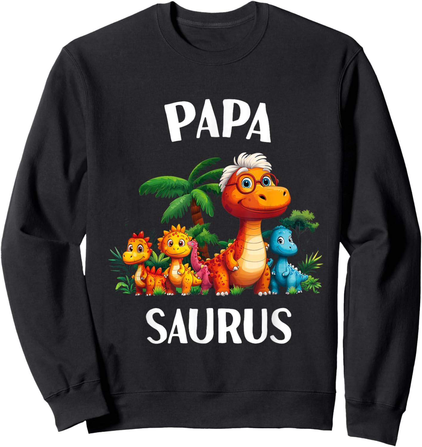 Papasaurus Papa Saurus Dinosaur Grandpa Matching Family Men Sweatshirt - Sweatshirt | Black