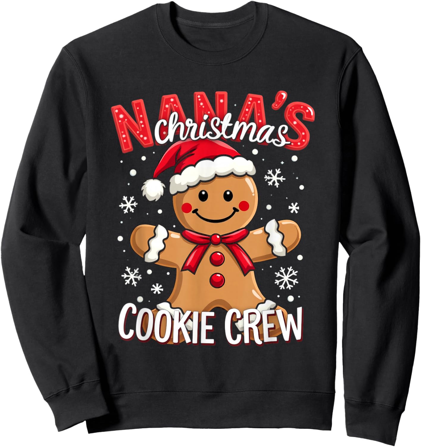 NANA's Christmas COOKIE CREW Christmas Gingerbread Sweatshirt - Sweatshirt | Black