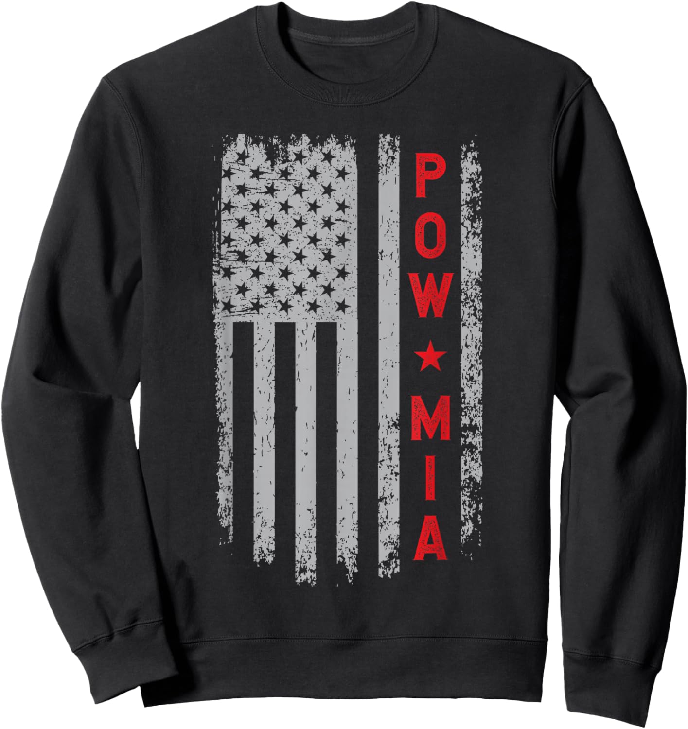 Pow Mia USA Flag You are not forgotten - Veterans Day Sweatshirt - Sweatshirt | Black