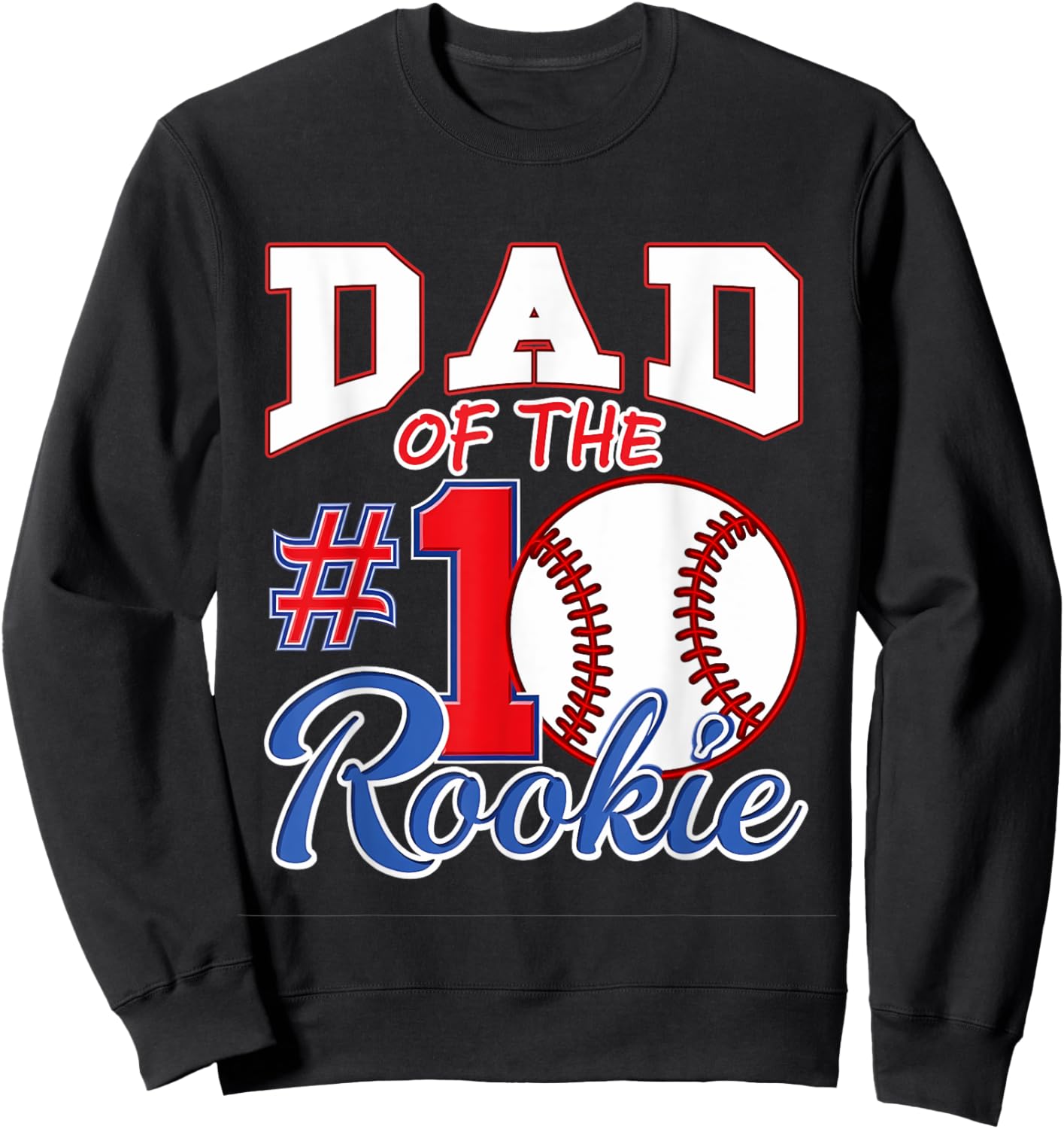 Retro Daddy Dad Of The Number 1 Rookie Baseball Sweatshirt - Sweatshirt | Black