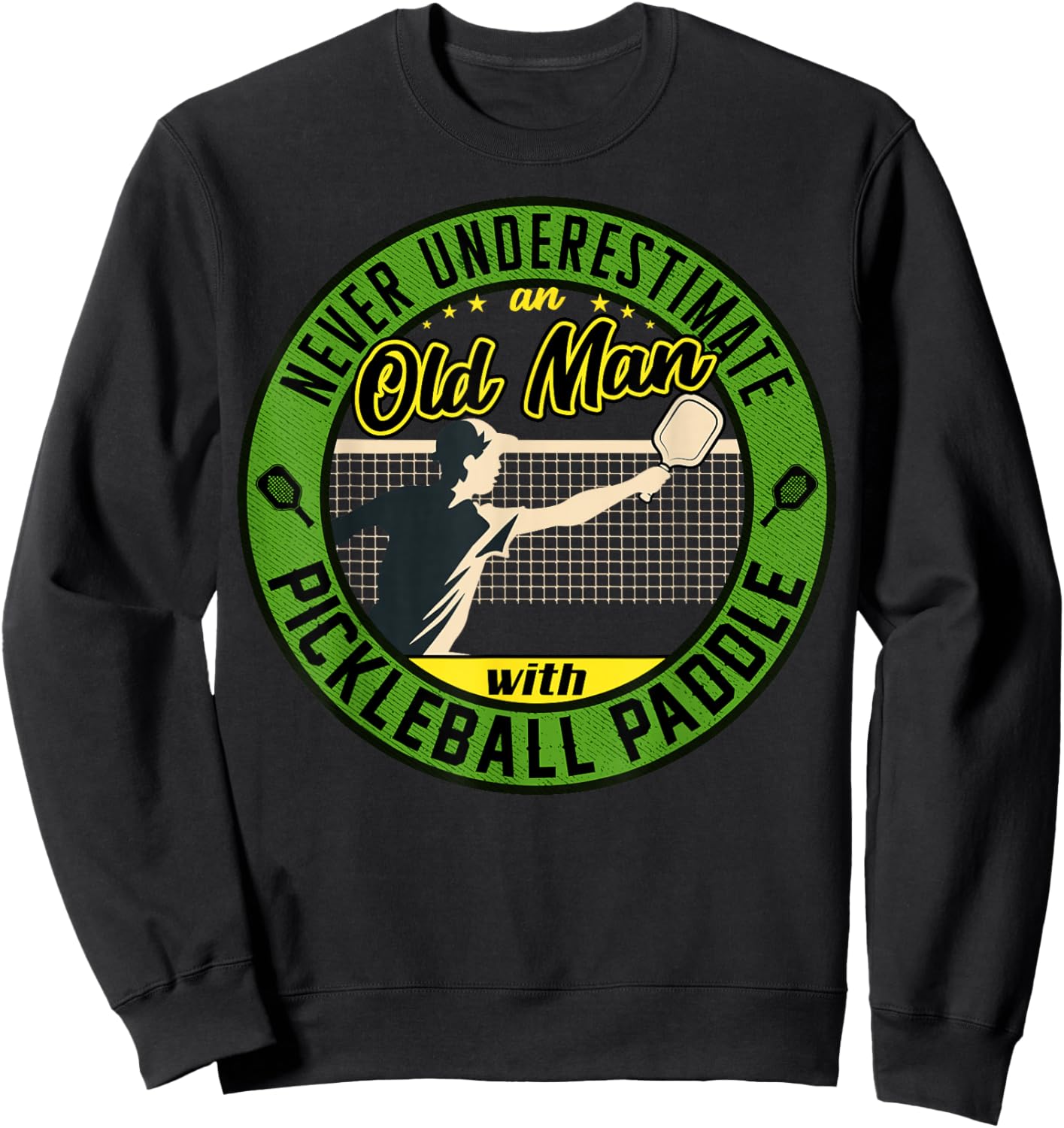 Funny pickleball sayings design Retro Paddle Court Sweatshirt - Sweatshirt | Black