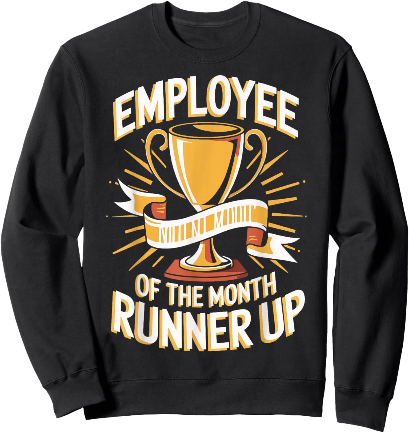 Employee Of The Month Runner Up Laborer Associate Sweatshirt - Sweatshirt | Black