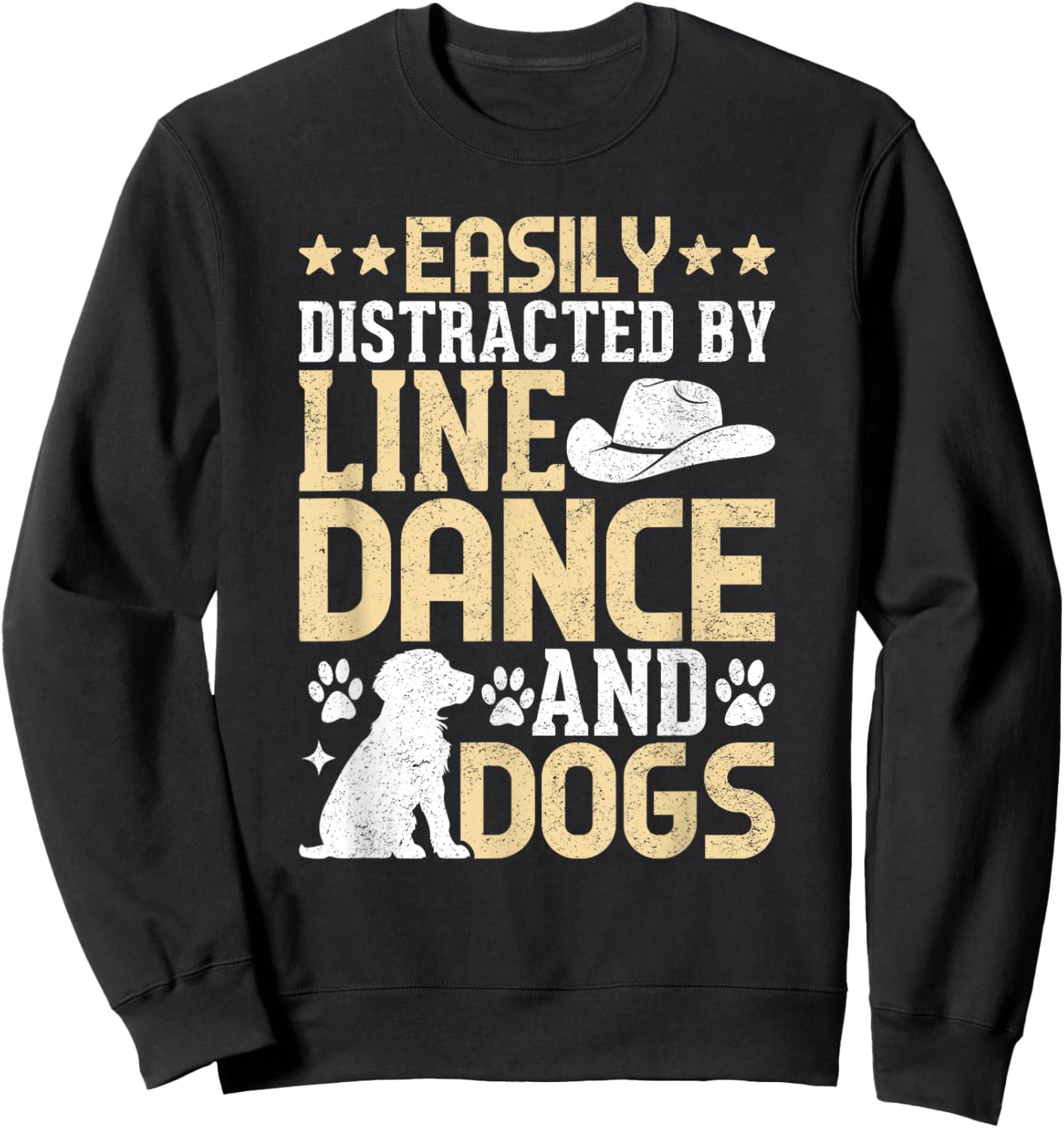 Easily Distracted By Line Dance And Dog Line Dance Dog Lover Sweatshirt - Sweatshirt | Black