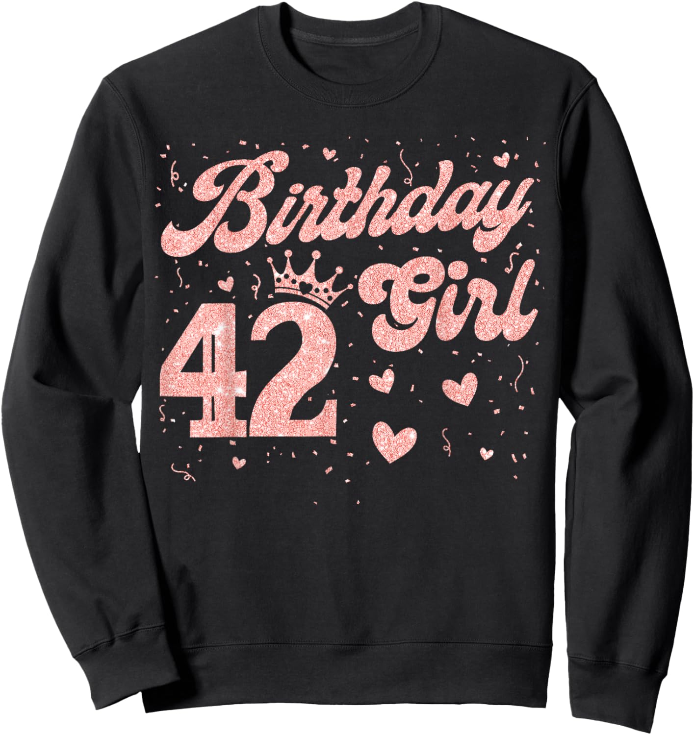 42 Birthday Girl Pink Crown Happy 42 Years Old Lady Women Sweatshirt - Sweatshirt | Black