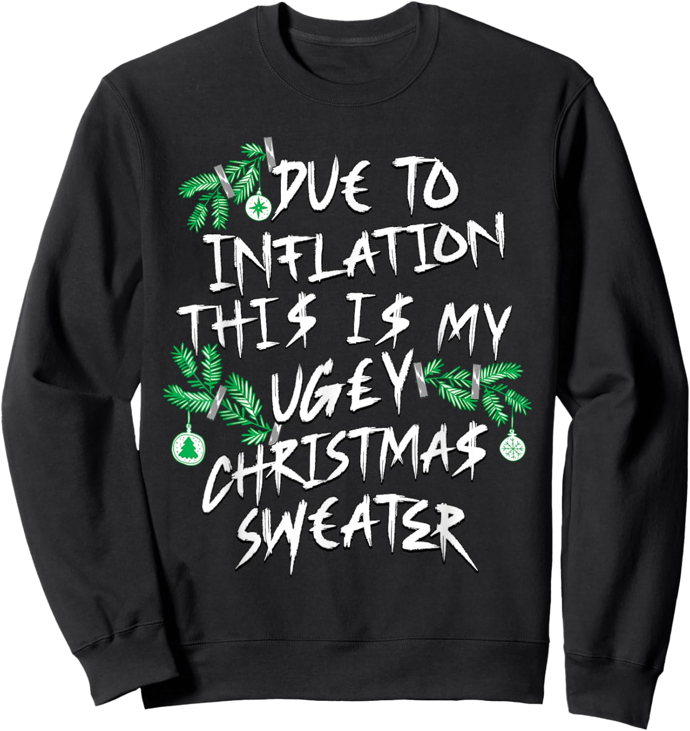 Funny Due To Inflation Ugly Christmas Sweaters Women Sweatshirt - Sweatshirt | Black