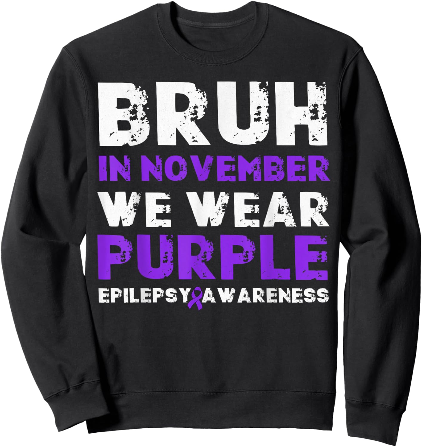 Bruh In November We Wear Purple Epilepsy Awareness Boys Kids Sweatshirt - Sweatshirt | Black