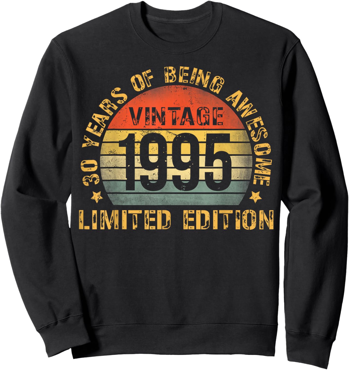30 Year Birthday Decorations Men Gag 30yr 1995 30th Birthday Sweatshirt - Sweatshirt | Black