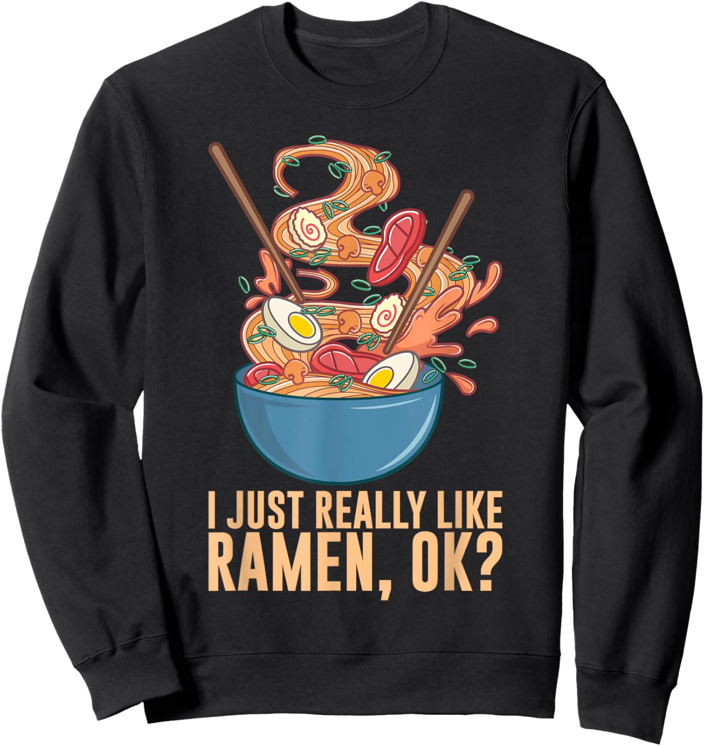 Funny Ramen Noodles Art Women Noodle Ramen Lovers Sweatshirt - Sweatshirt | Black