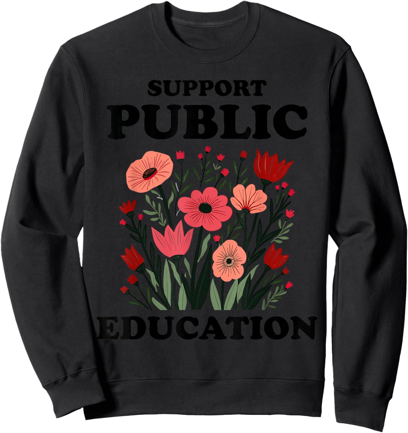 Support Public Education Red For Ed Pro Education Sweatshirt - Sweatshirt | Black