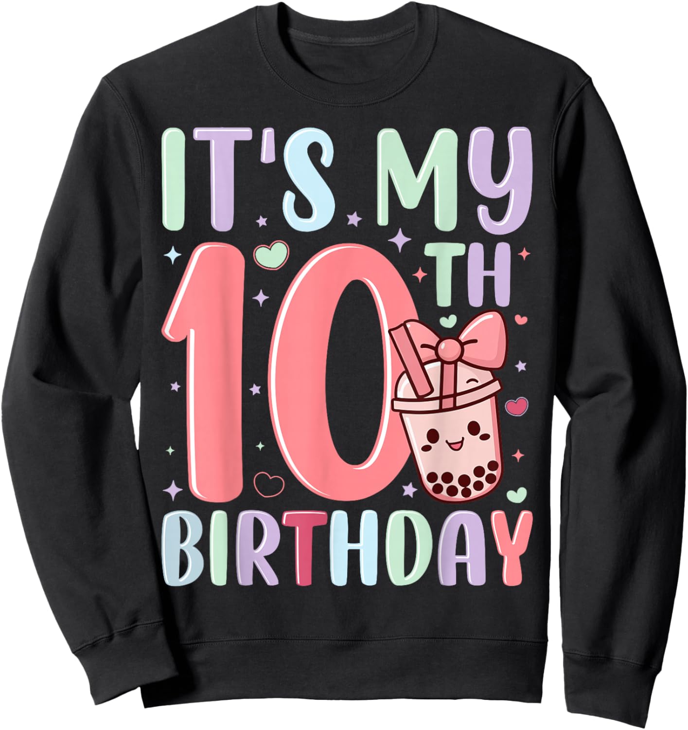 It's My 10th Birthday Bubble Boba Tea Party 10 Year Old Girl Sweatshirt - Sweatshirt | Black