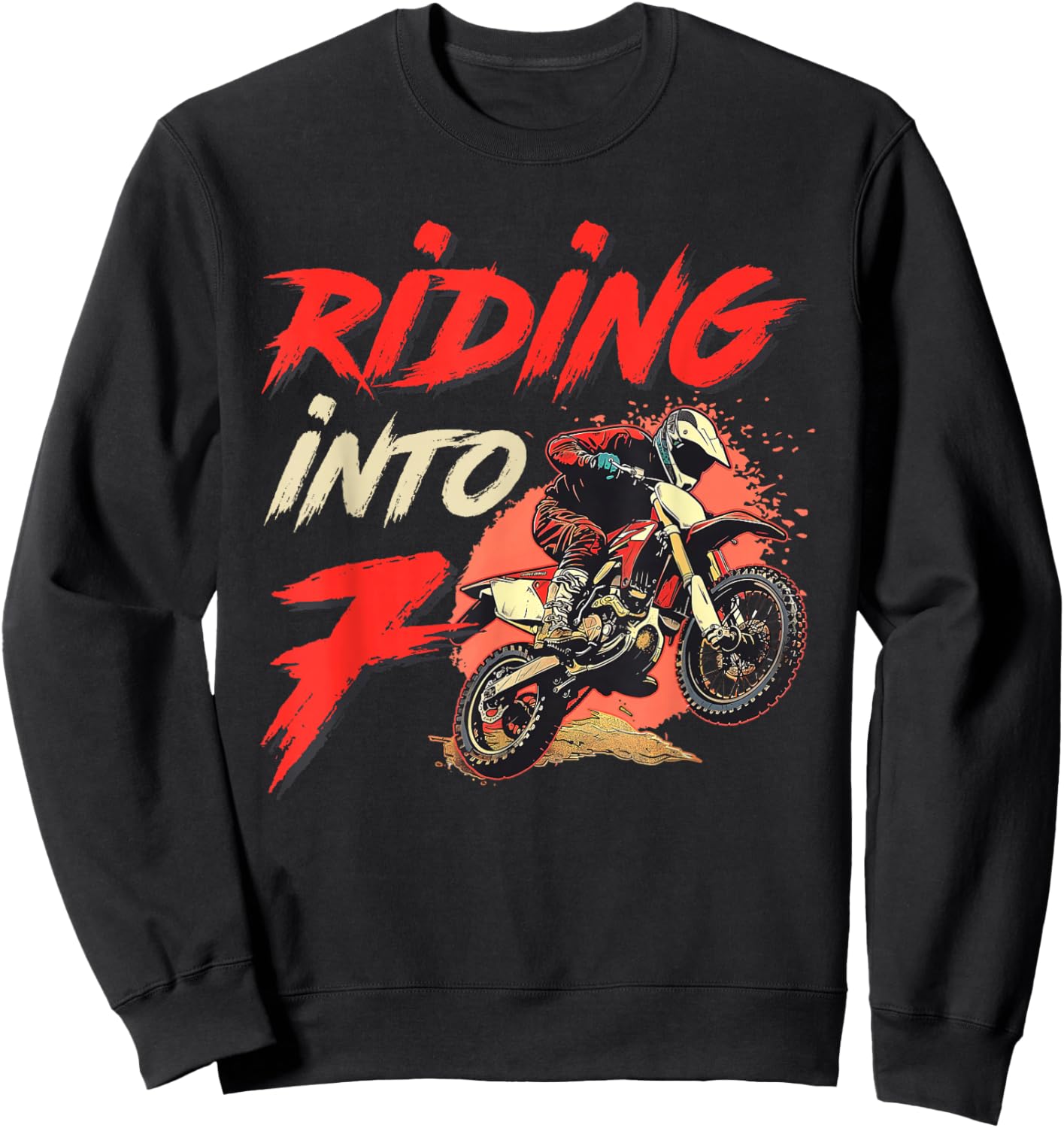 Riding Into 7 Years Old 7th Birthday Dirt Bike Bday Party Sweatshirt - Sweatshirt | Black