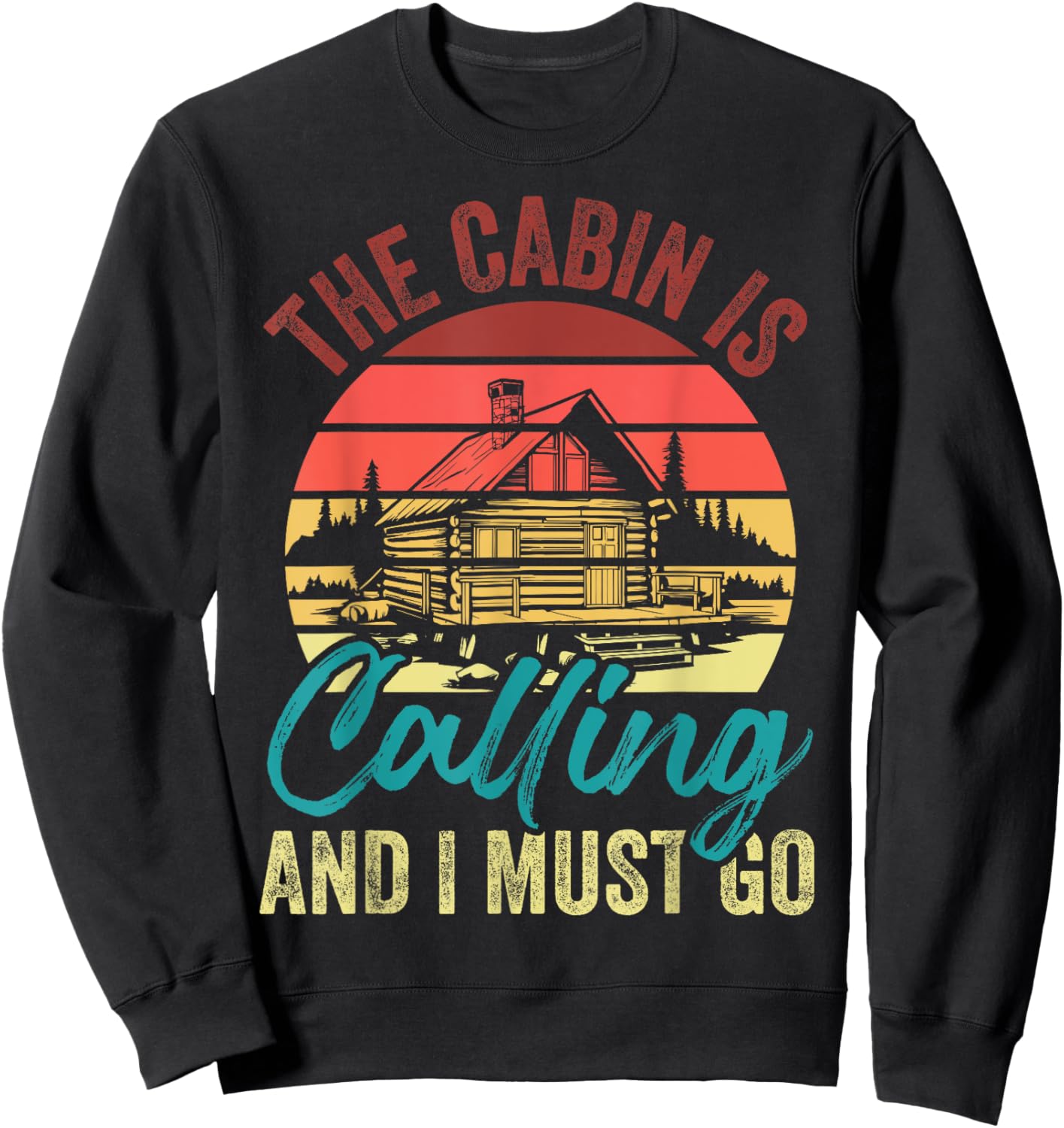 Retro Getaway Cabin Owner Weekend Trip Sweatshirt - Sweatshirt | Black