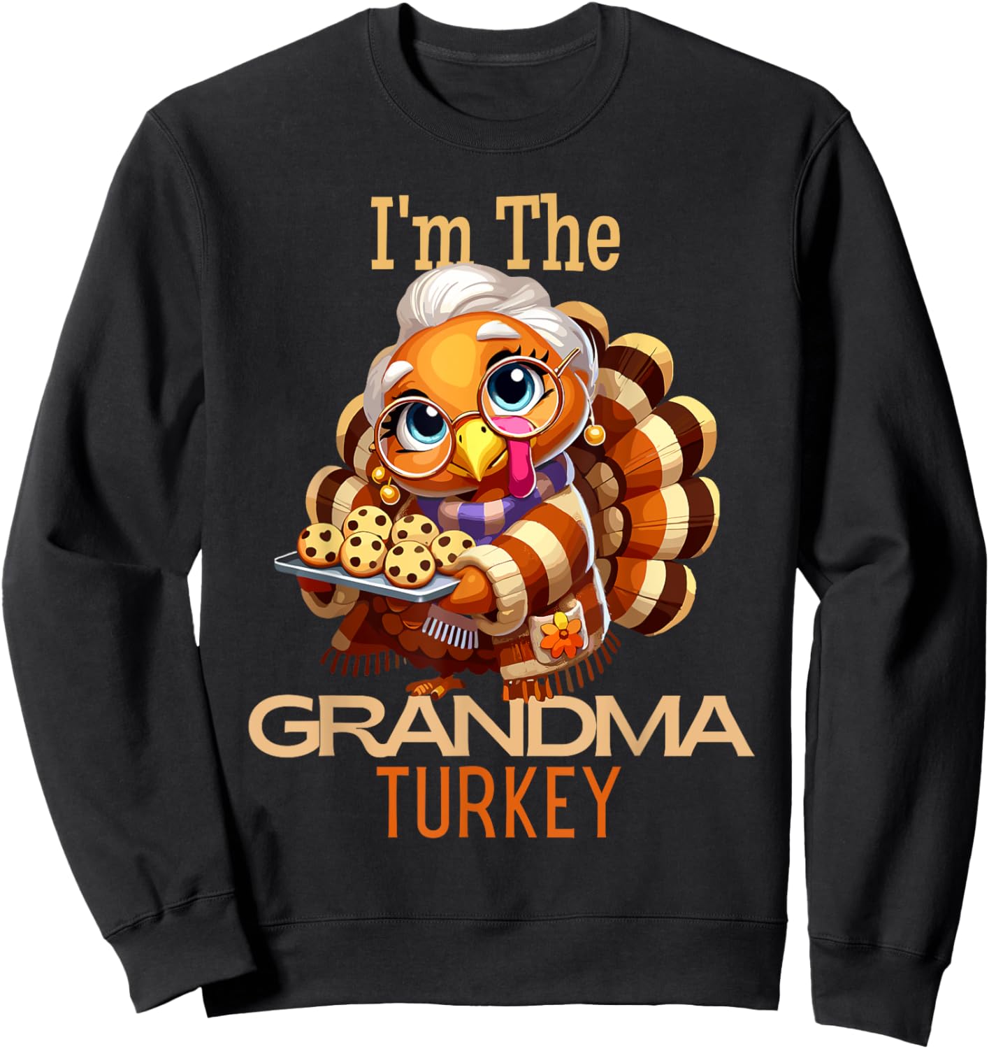 Happy Thanksgiving Fall Turkey Family Group Shirt - I'm the Grandma Turkey Thanksgiving 2024 Family Autumn Fall Sweatshirt - Sweatshirt | Black