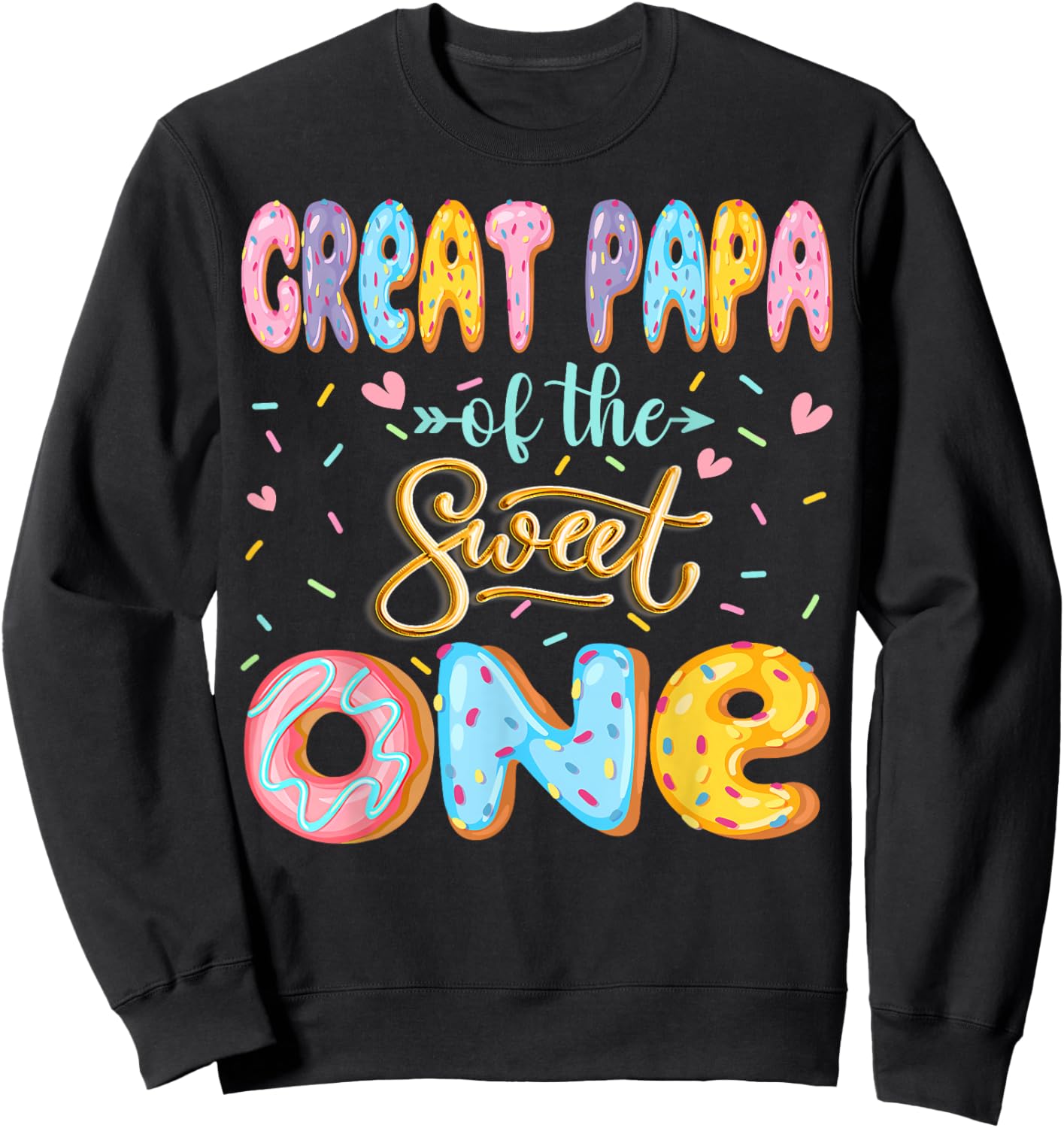 Great Papa Of The Sweet One 1St Birthday Girl Donut Lover Sweatshirt - Sweatshirt | Black