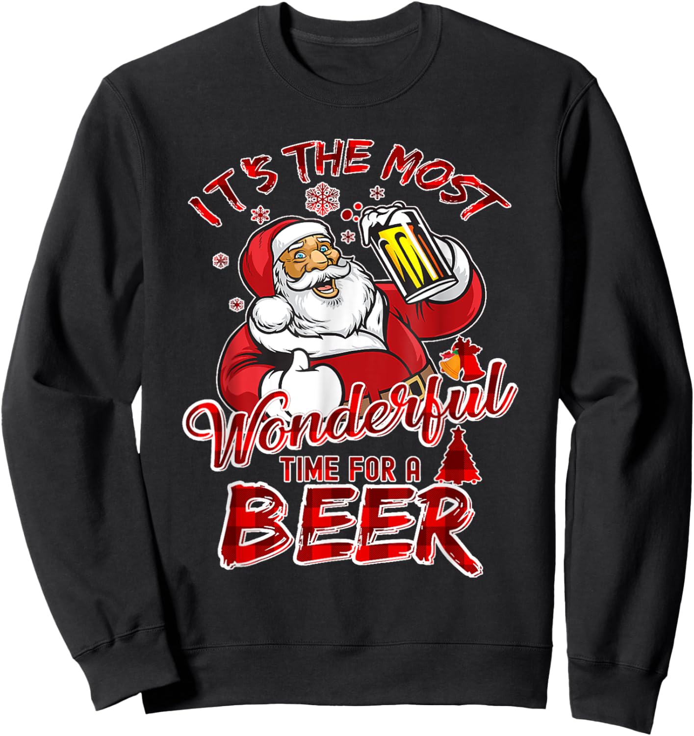 Funny Christmas Santa Claus Drinking Beer Wonderful Time Sweatshirt - Sweatshirt | Black