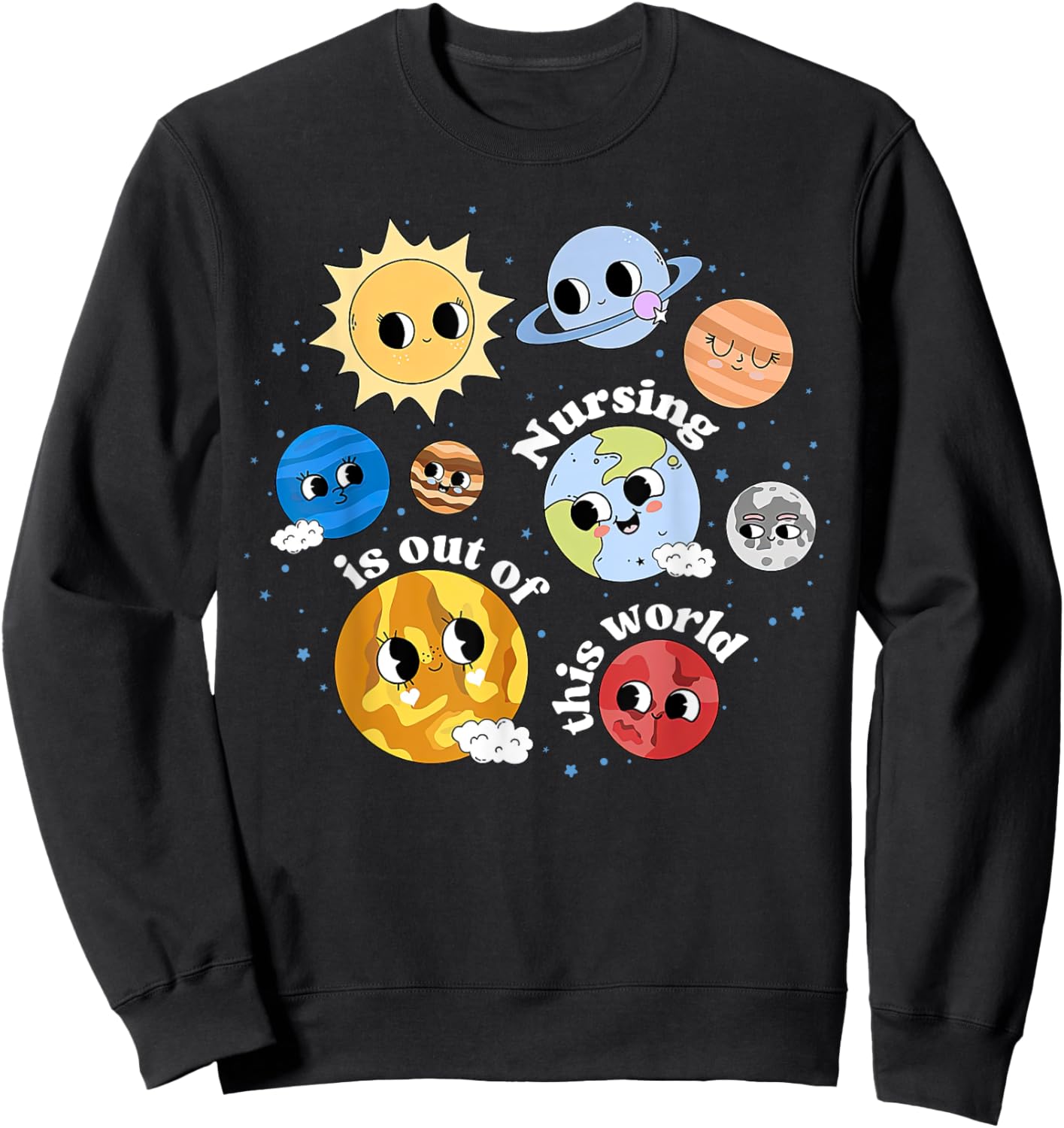 Nursing Is Out Of This World Outer Space Nurse PEDS RN Nurse Sweatshirt - Sweatshirt | Black