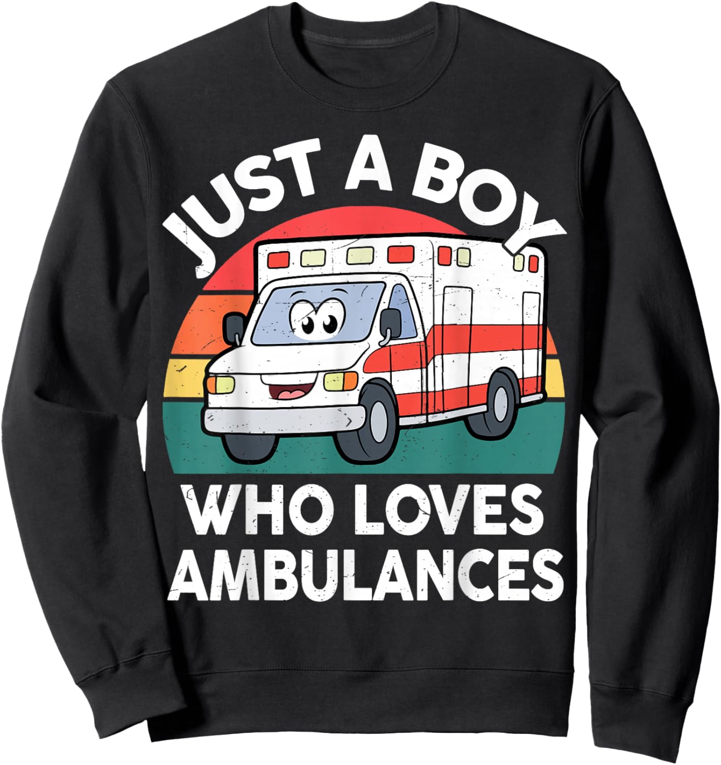 Toddler Just A Boy Who Loves Ambulances First Responder Kids Sweatshirt - Sweatshirt | Black