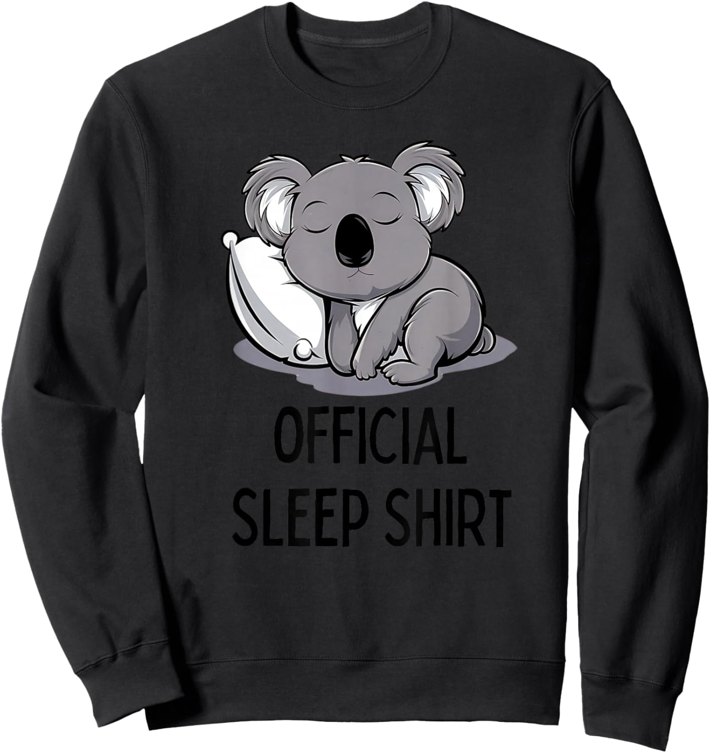 Official Sleep Shirt Pajamas Nightgown Koala Bear Men Women Sweatshirt - Sweatshirt | Black