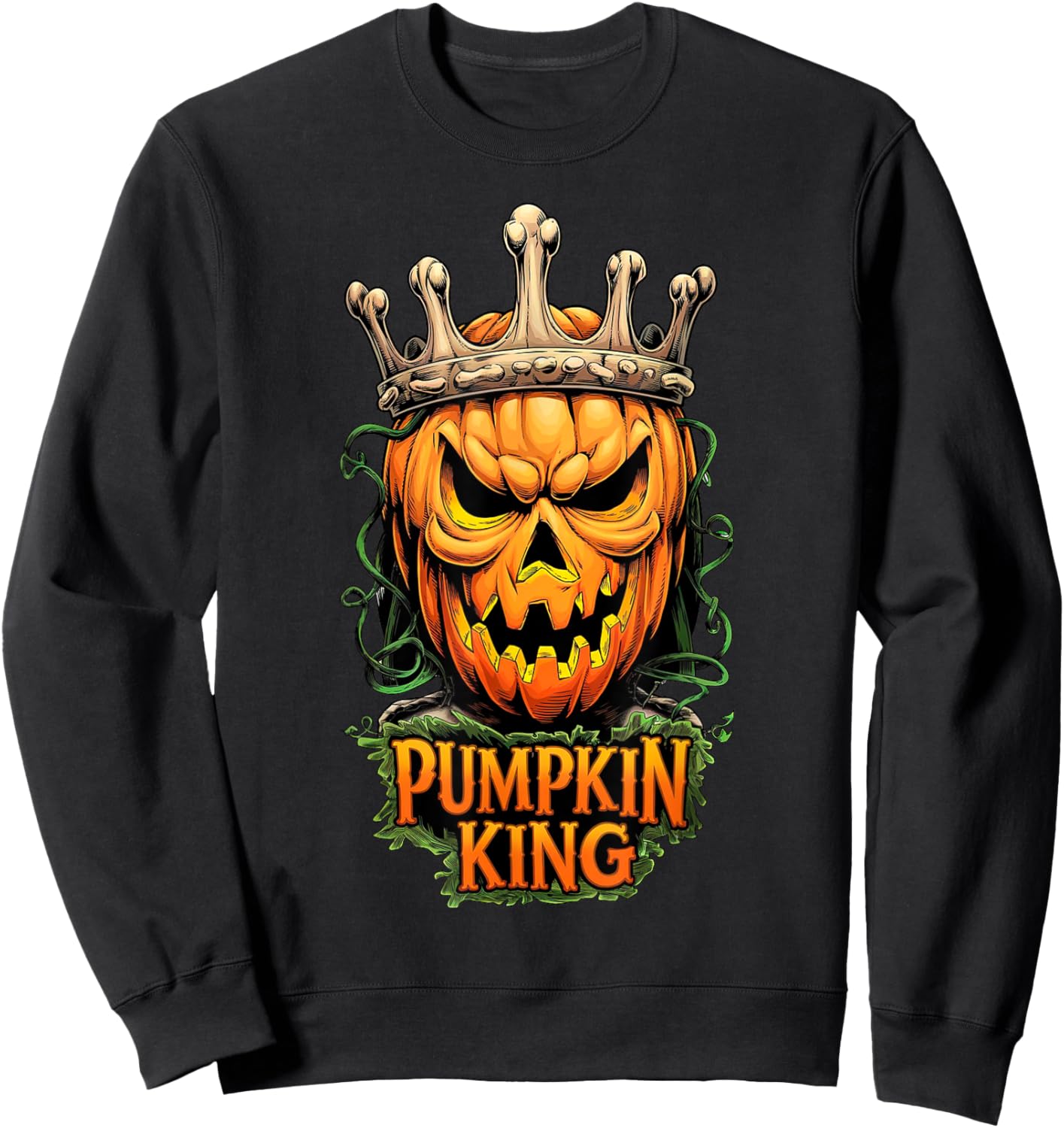 Pumpkin King Halloween Scary Evil Happy Halloween Sweatshirt - Sweatshirt | Black