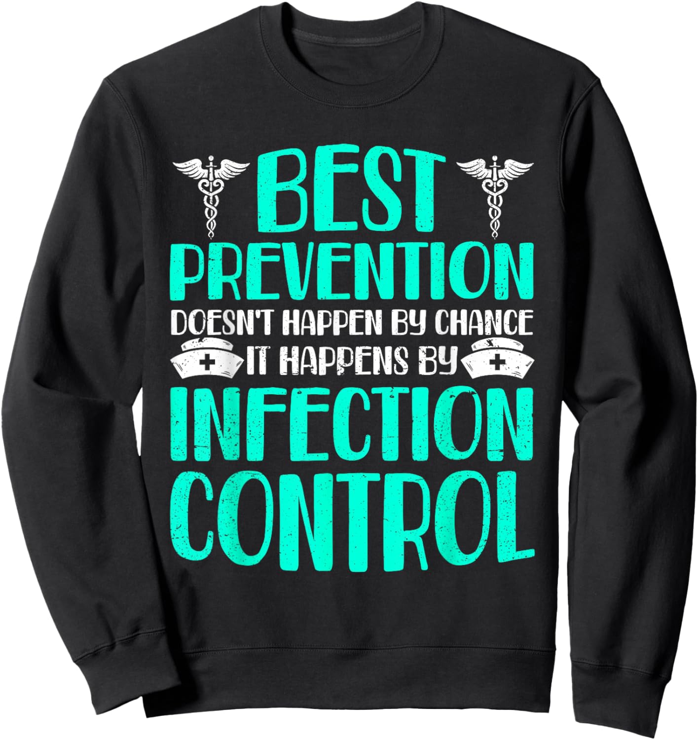 Infection Prevention and Control Gifts -Adults Nurse , Black, Small, Short Sleeve, Classic Fit, , Polyester 100% Sweatshirt - Sweatshirt | Black