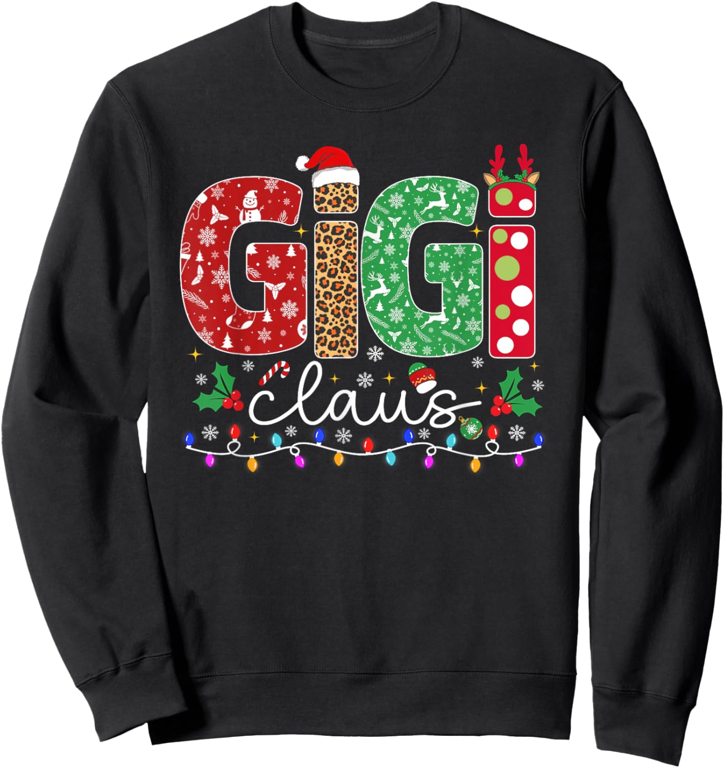 Family Christmas Shirt Women Funny Xmas Lights Gigi Claus Sweatshirt - Sweatshirt | Black