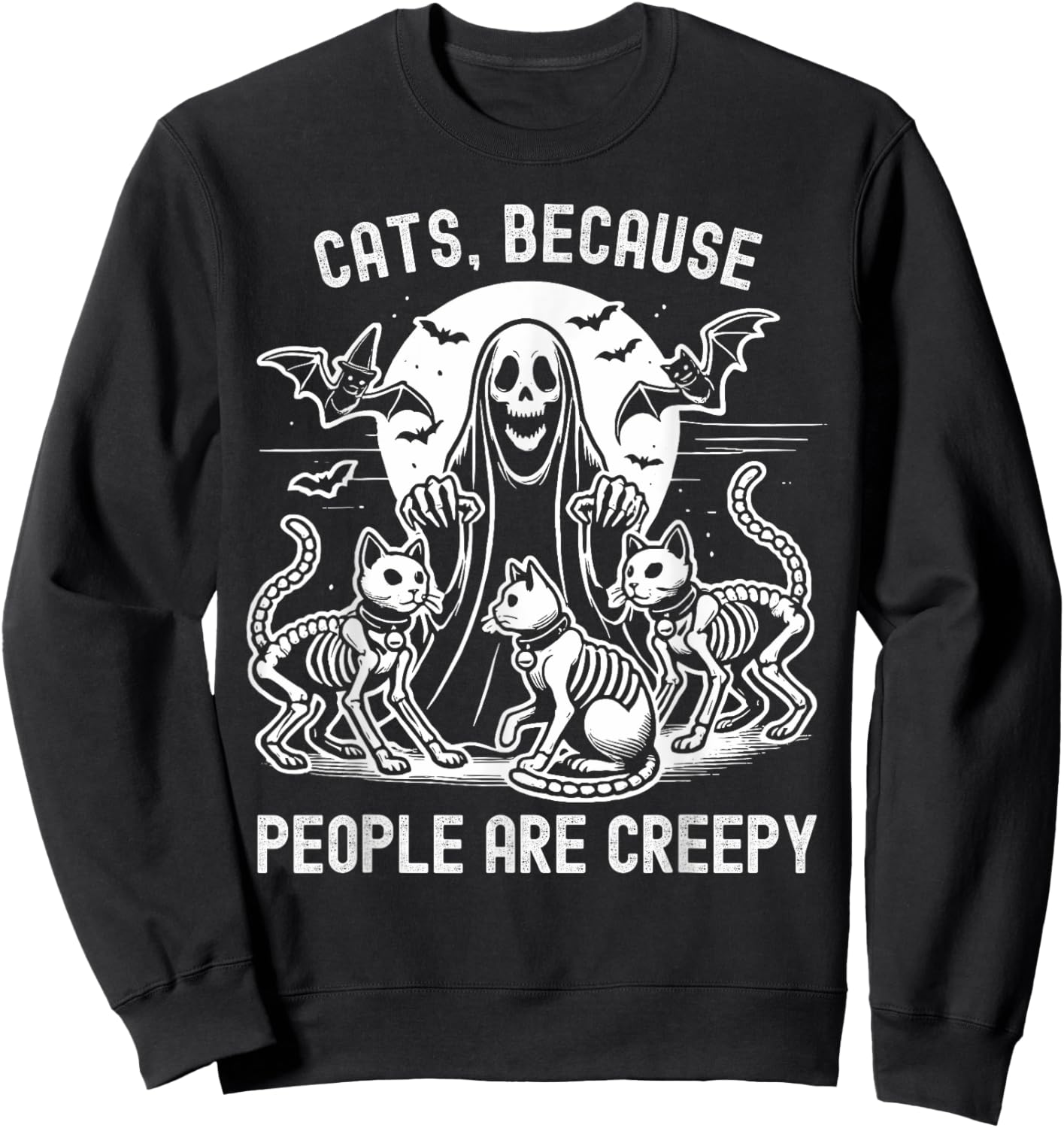 Cats Because People Are Creepy Halloween Sweatshirt - Sweatshirt | Black