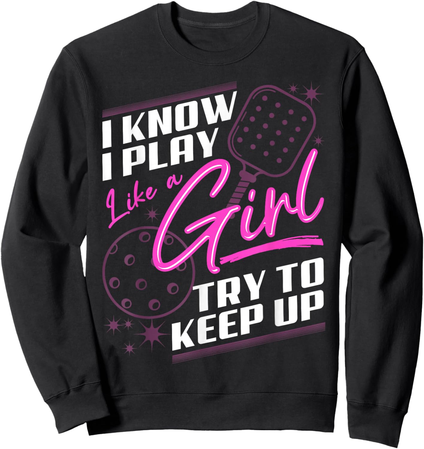 Funny pickleball sayings design Retro Paddle Court Sweatshirt - Sweatshirt | Black