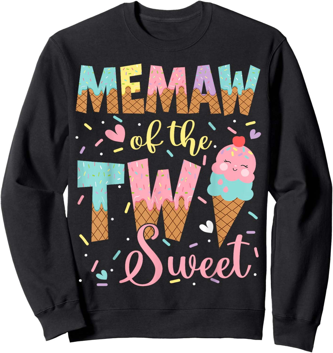 Memaw Of The Two Sweet 2Nd Birthday Girl Ice Cream Sweatshirt - Sweatshirt | Black