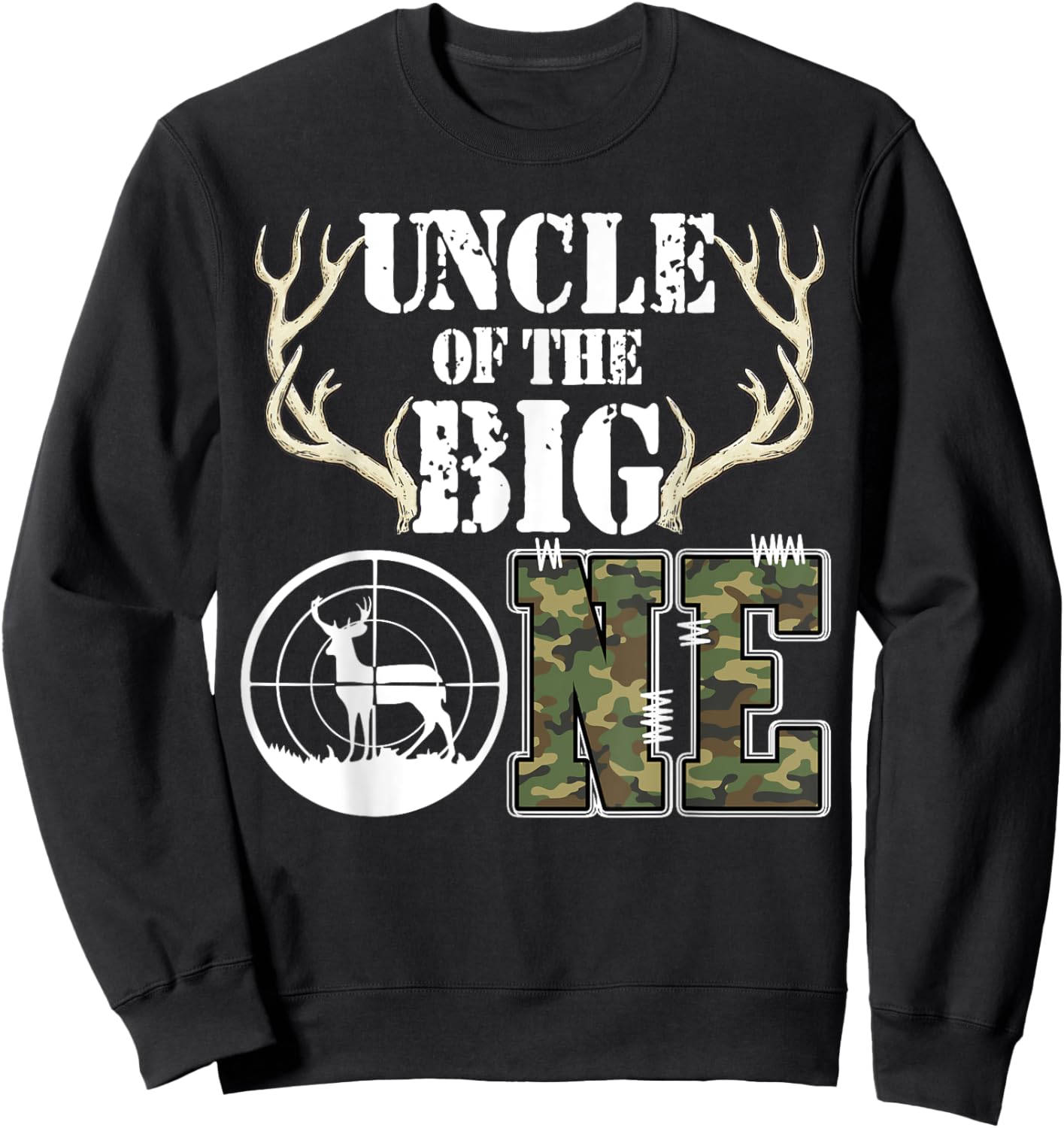 Uncle of The Big One 1st Birthday Boy Deer Hunter Camouflage Sweatshirt - Sweatshirt | Black