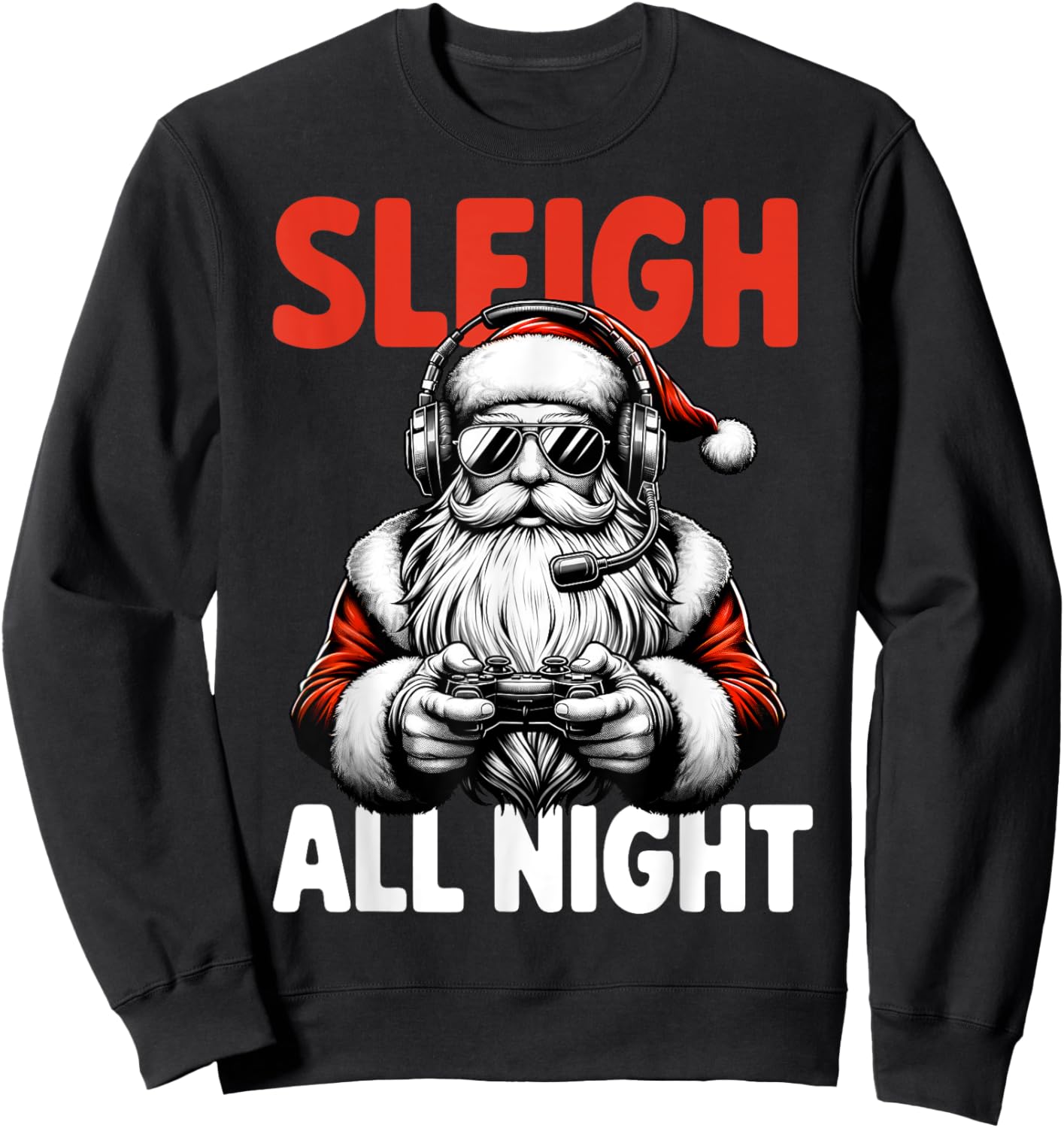 Christmas Gamer Boys Sleigh All Night Video Game Santa Xmas Sweatshirt - Sweatshirt | Black