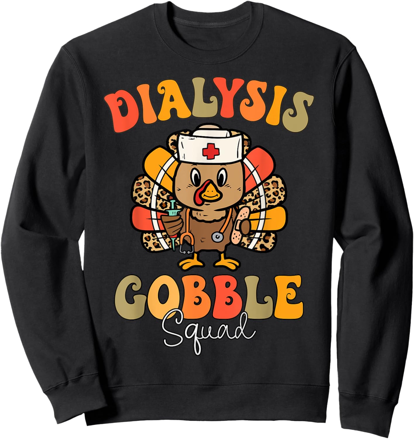 Dialysis Nurse Gobble Squad Thanksgiving Hemodialysis Sweatshirt - Sweatshirt | Black