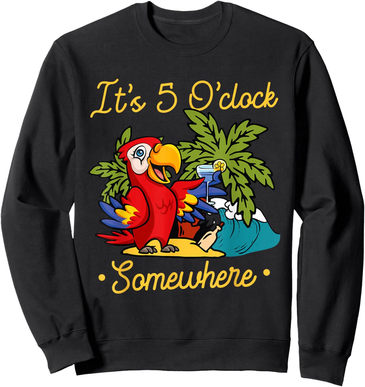 It's already 5 o'clock somewhere holiday drinking parrot Sweatshirt - Sweatshirt | Black