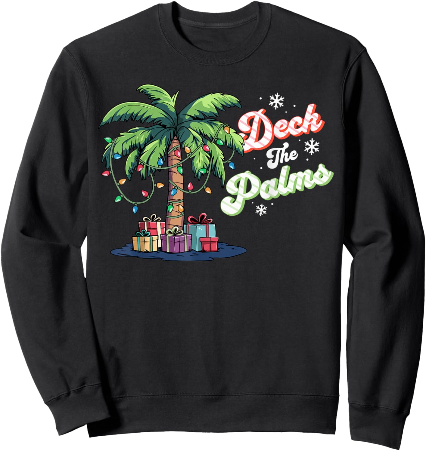 Deck The Palms Florida Hawaii Tropical Christmas Palm Tree Sweatshirt - Sweatshirt | Black