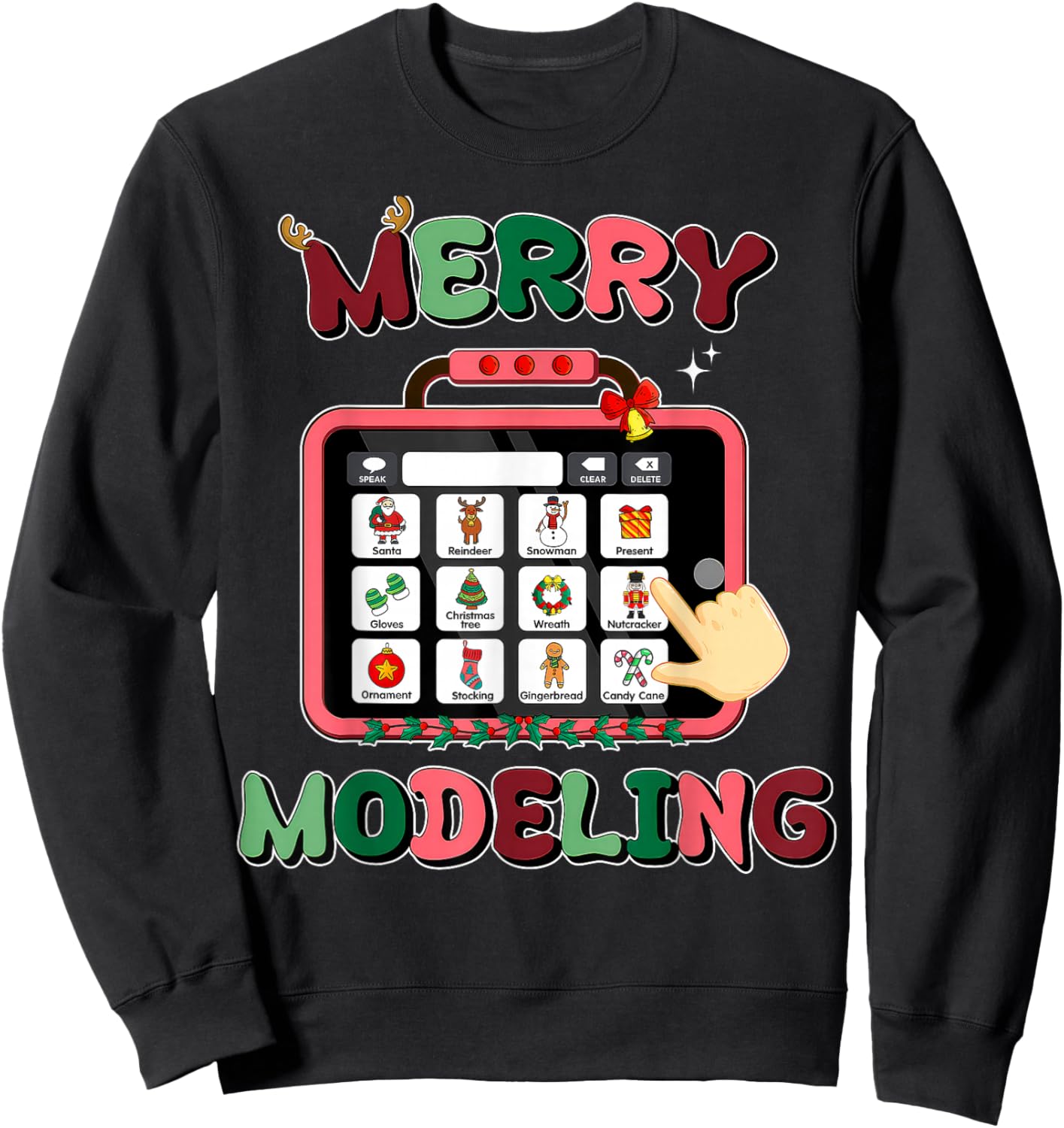 Merry Modeling Speech Language Pathologist SLP Christmas Sweatshirt - Sweatshirt | Black