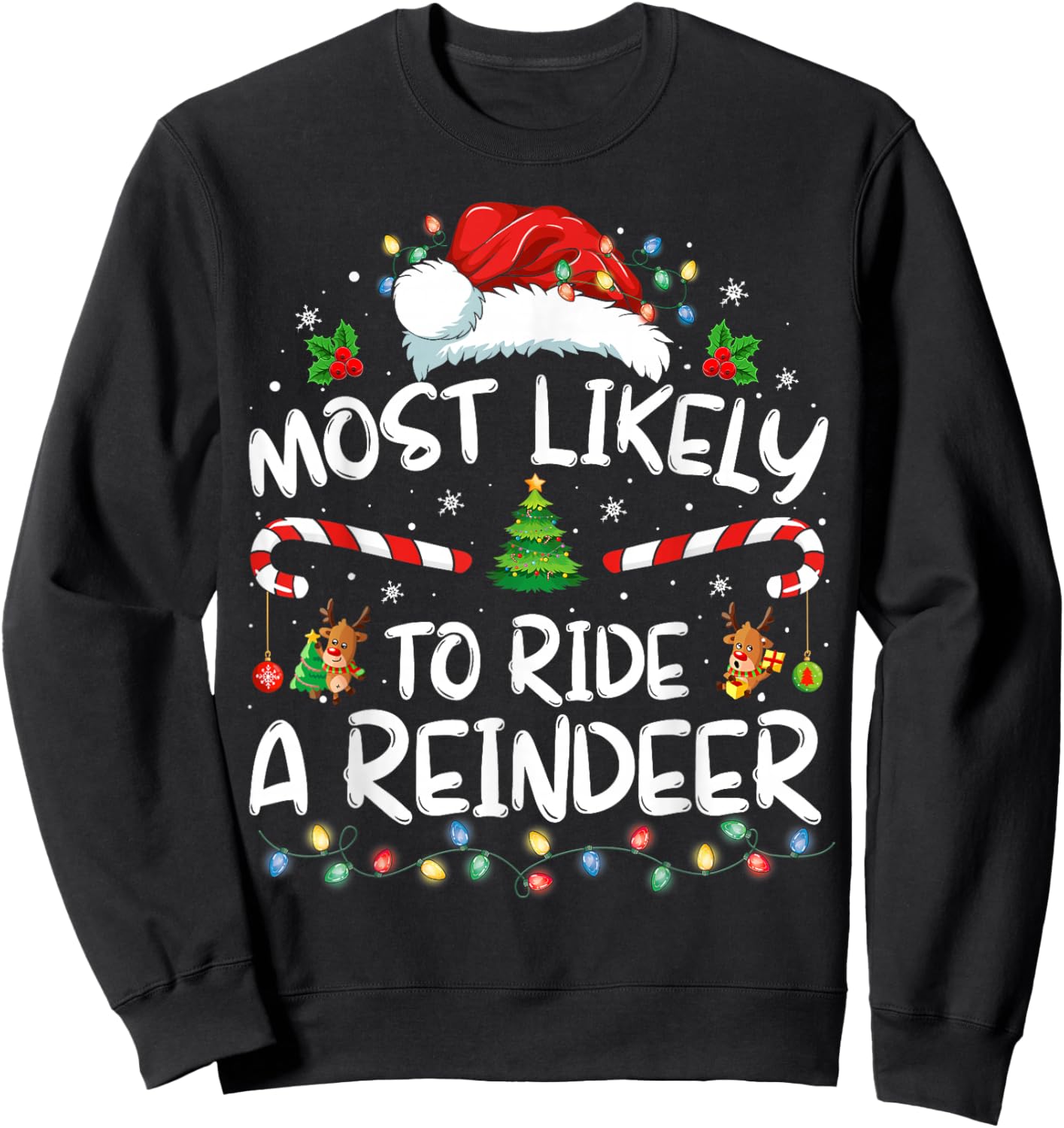 Most Likely To Ride A Reindeer Family Xmas Pajamas Christmas Sweatshirt - Sweatshirt | Black