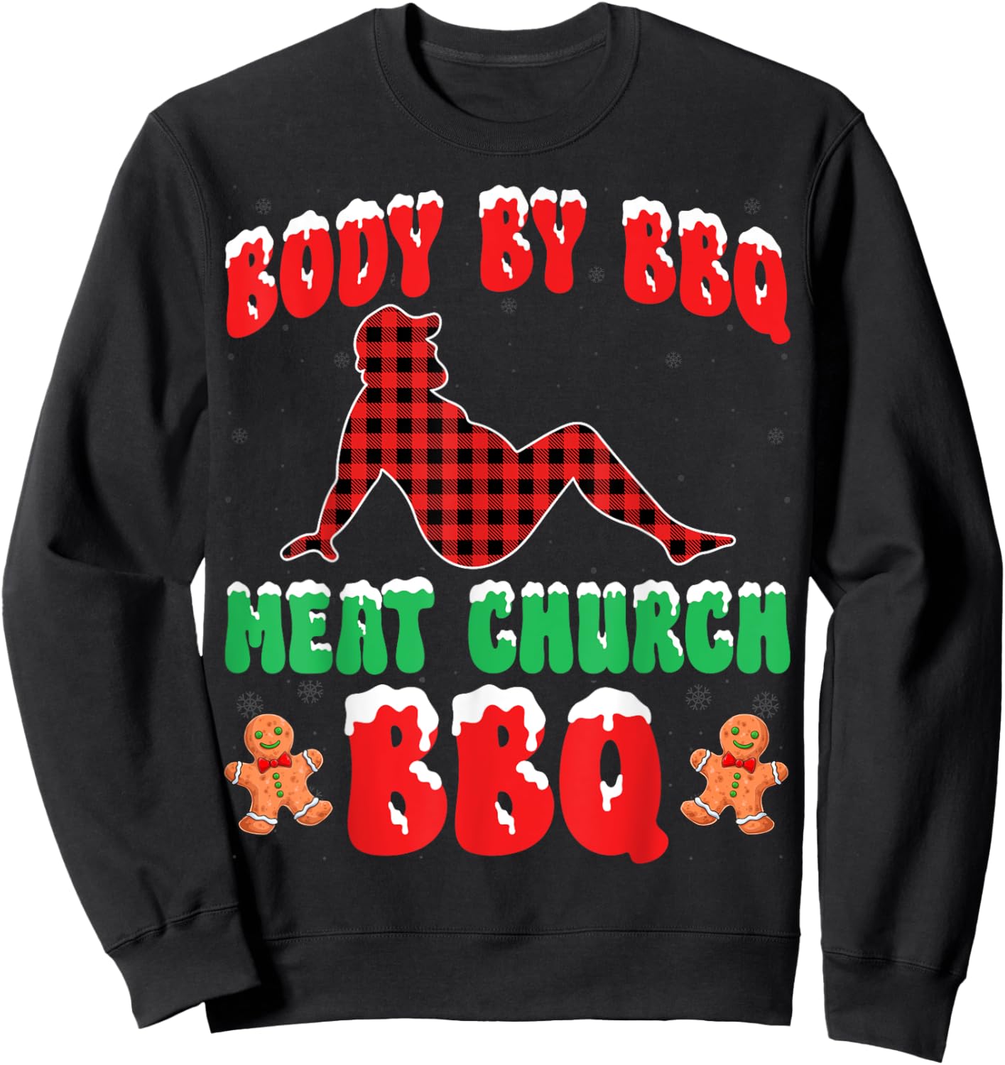 Body By BBQ Meat Church Christmas Barbecue Grilling Xmas Sweatshirt - Sweatshirt | Black