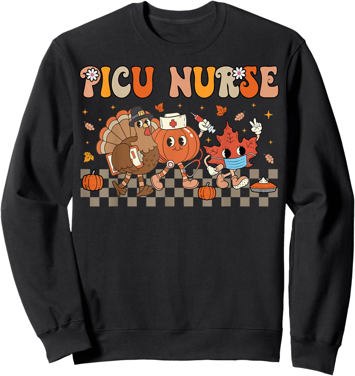 PICU Nurse Crew Fall Pediatric Nurse Thanksgiving Women Sweatshirt - Sweatshirt | Black