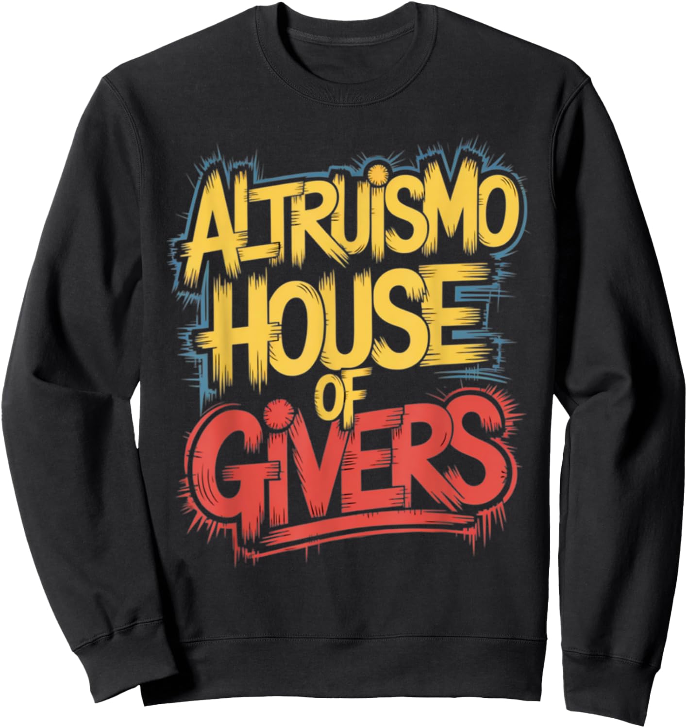 altruismo house of Givers School Spirit Sweatshirt - Sweatshirt | Black