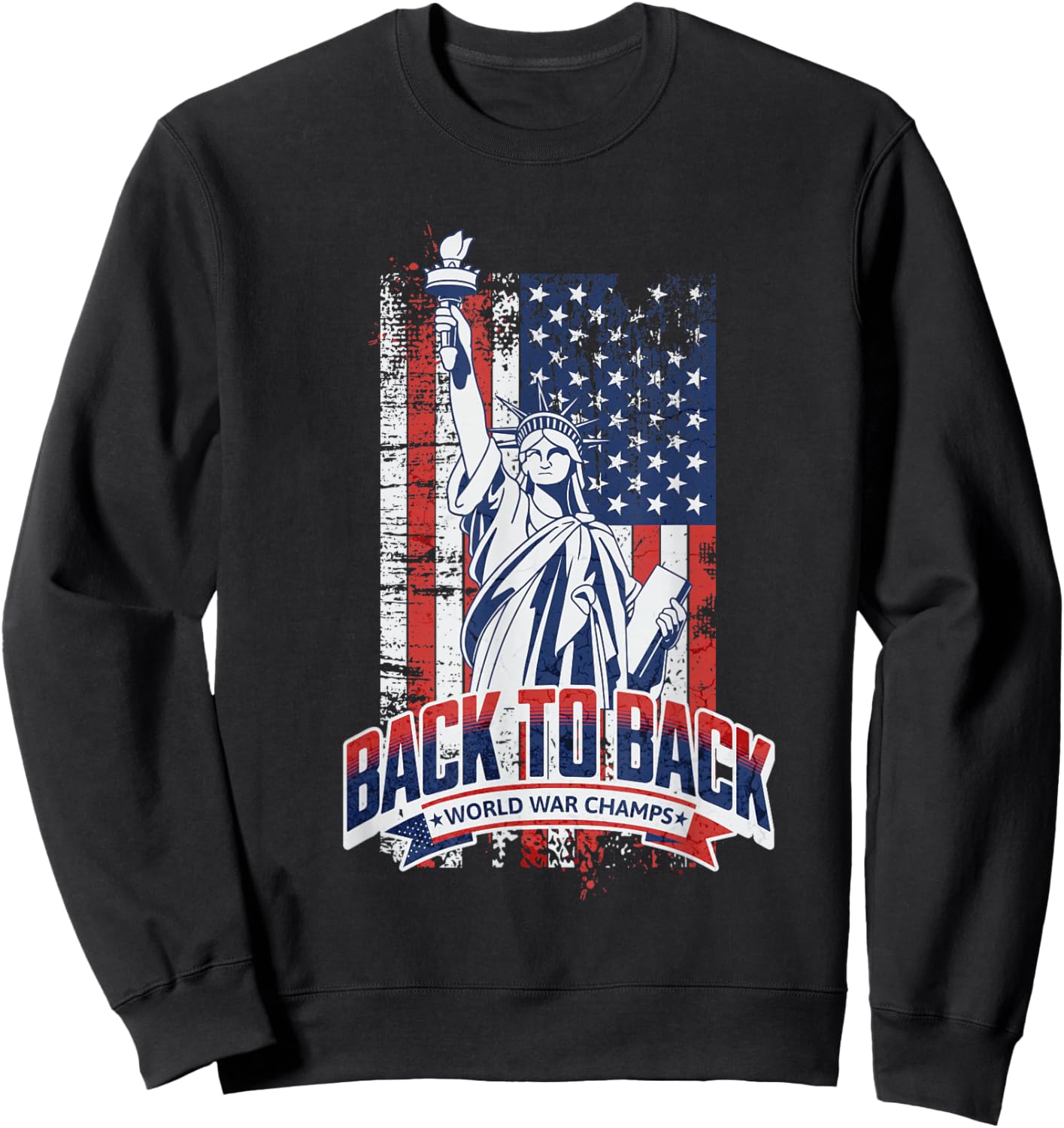 America Back to Back WorldWar Champs Pride graphic Sweatshirt - Sweatshirt | Black
