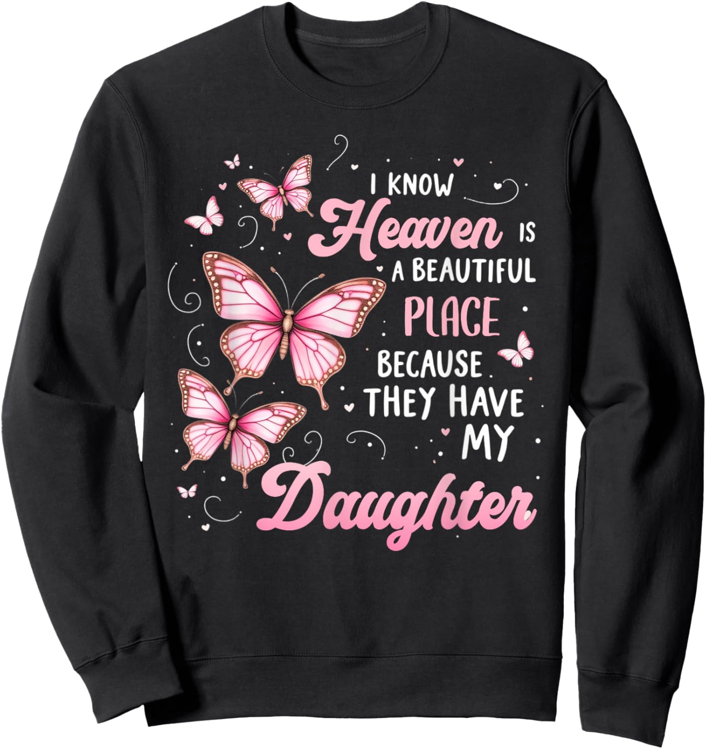 Daughter Is My Guardian Angel In Heaven Memorial Day Sweatshirt - Sweatshirt | Black