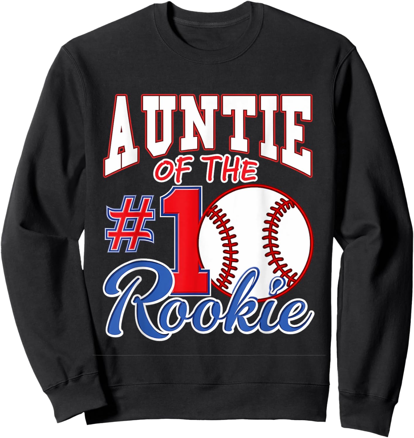Retro Aunt Auntie Of The Number 1 Rookie Baseball Sweatshirt - Sweatshirt | Black