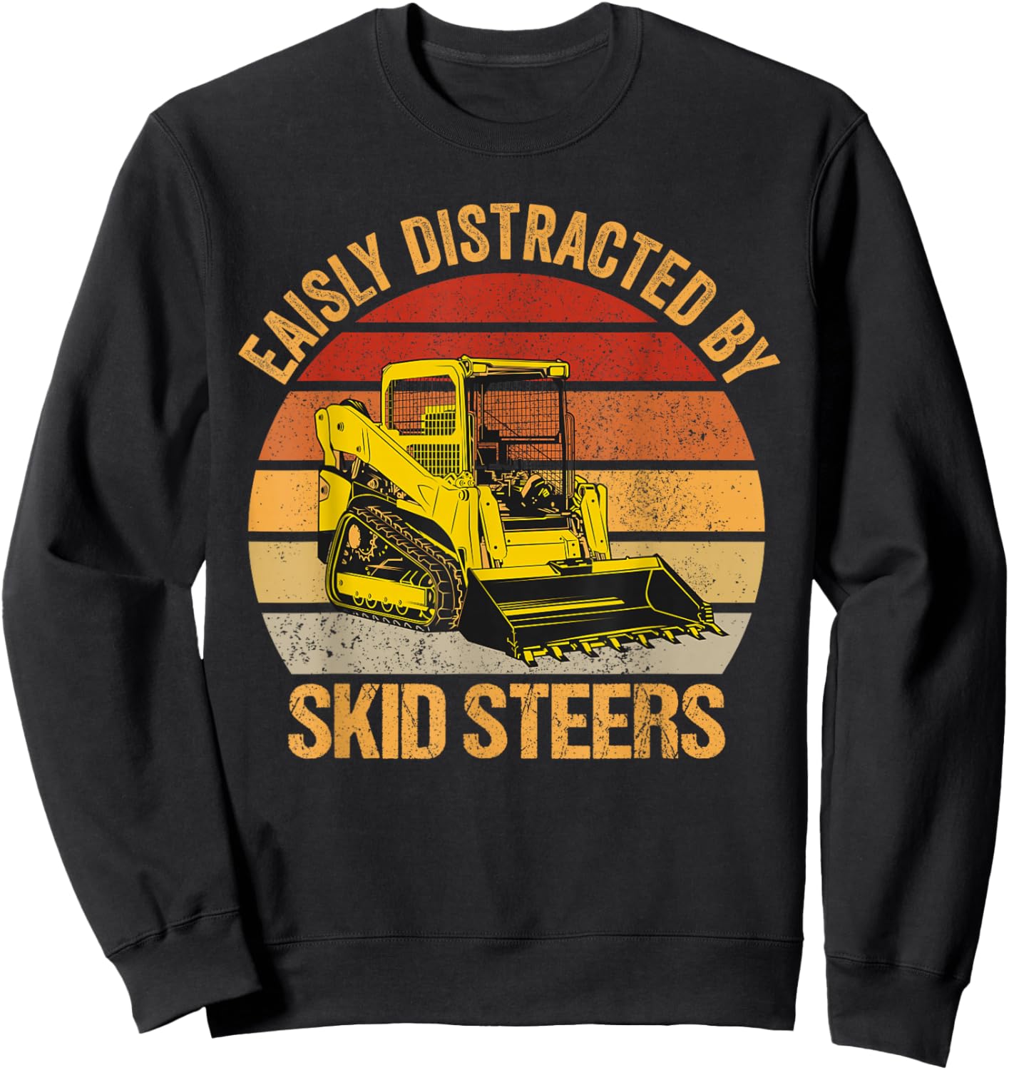 Retro Vintage Skid Steer Loader Operator Sweatshirt - Sweatshirt | Black