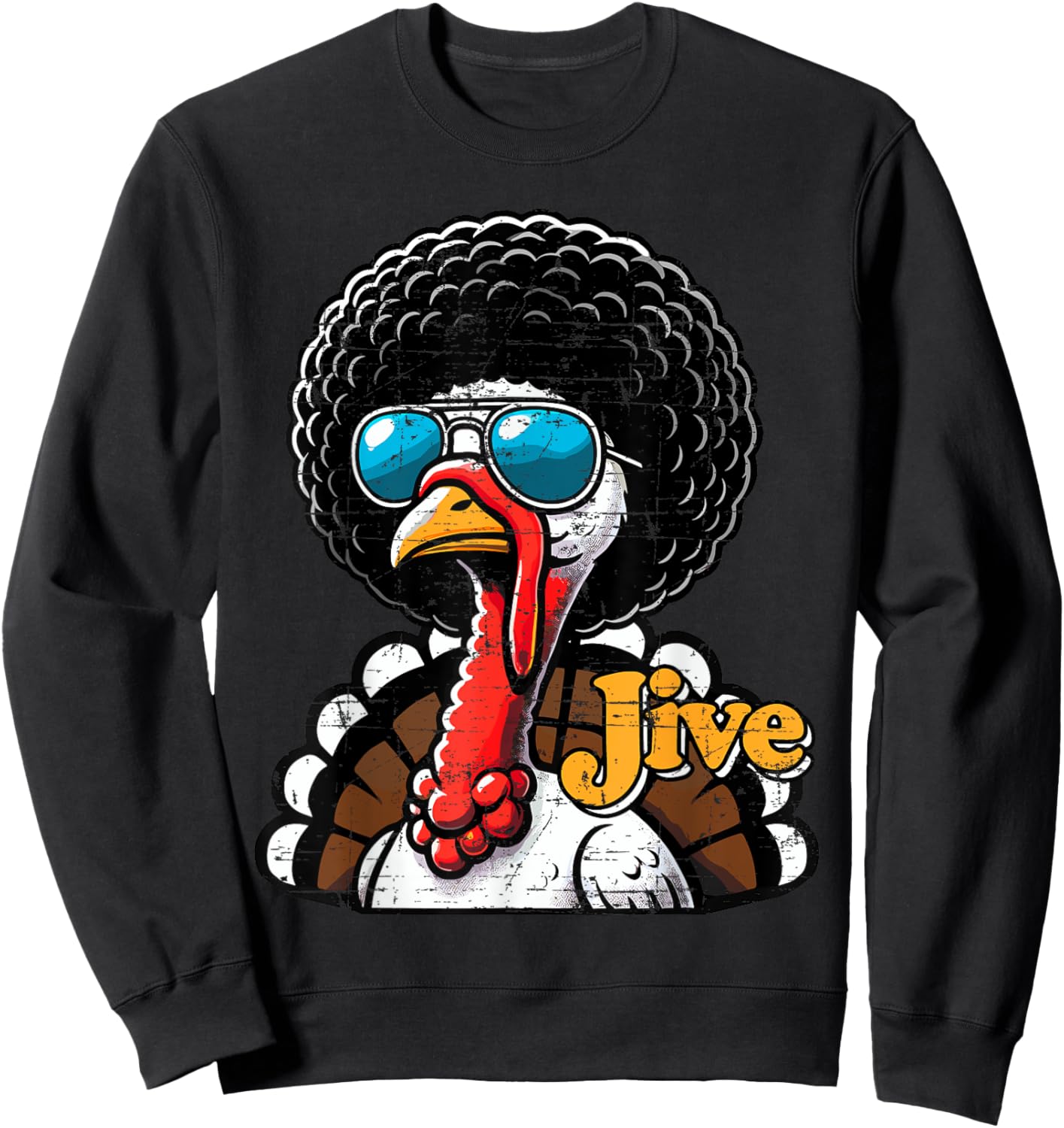 Vintage Funny Sunglasses Turkey Jive Thanksgiving Day Retro Sweatshirt - Sweatshirt | Black