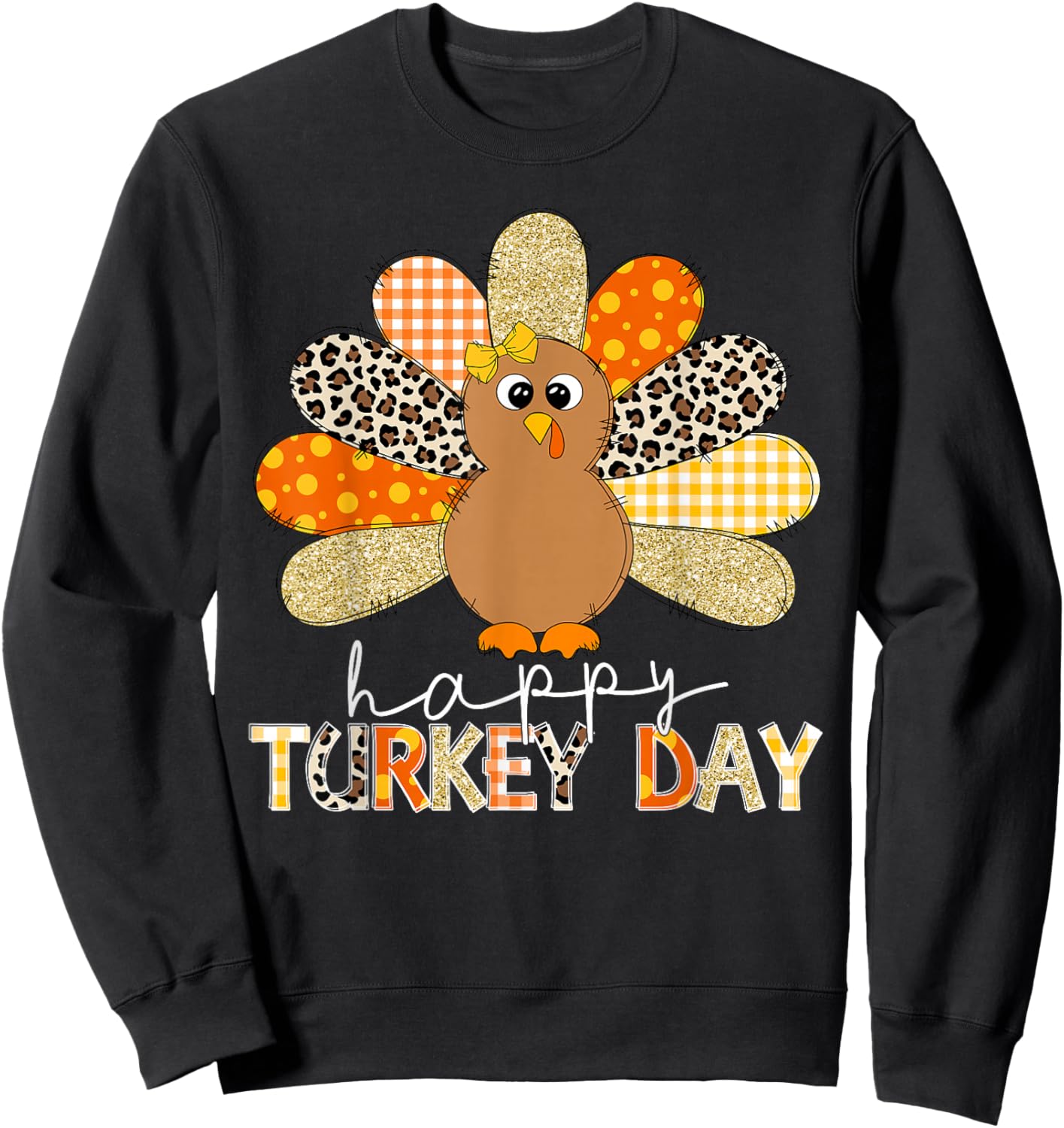 Happy Turkey Day Cute Turkey Thanksgiving Shirts Women Kids Sweatshirt - Sweatshirt | Black
