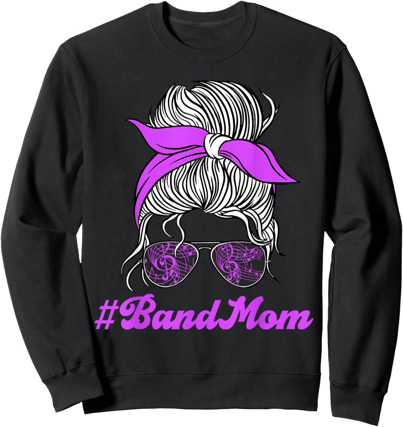 Messy Bun Band Mom Marching Band Mama Women Sweatshirt - Sweatshirt | Black