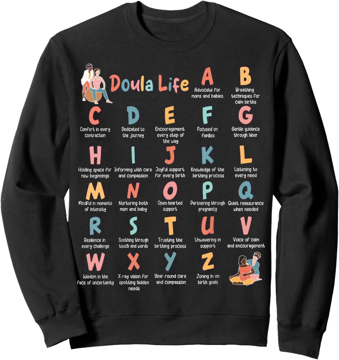 Doula Life Alphabet L And D Nurse Midwife Birth Worker Sweatshirt - Sweatshirt | Black