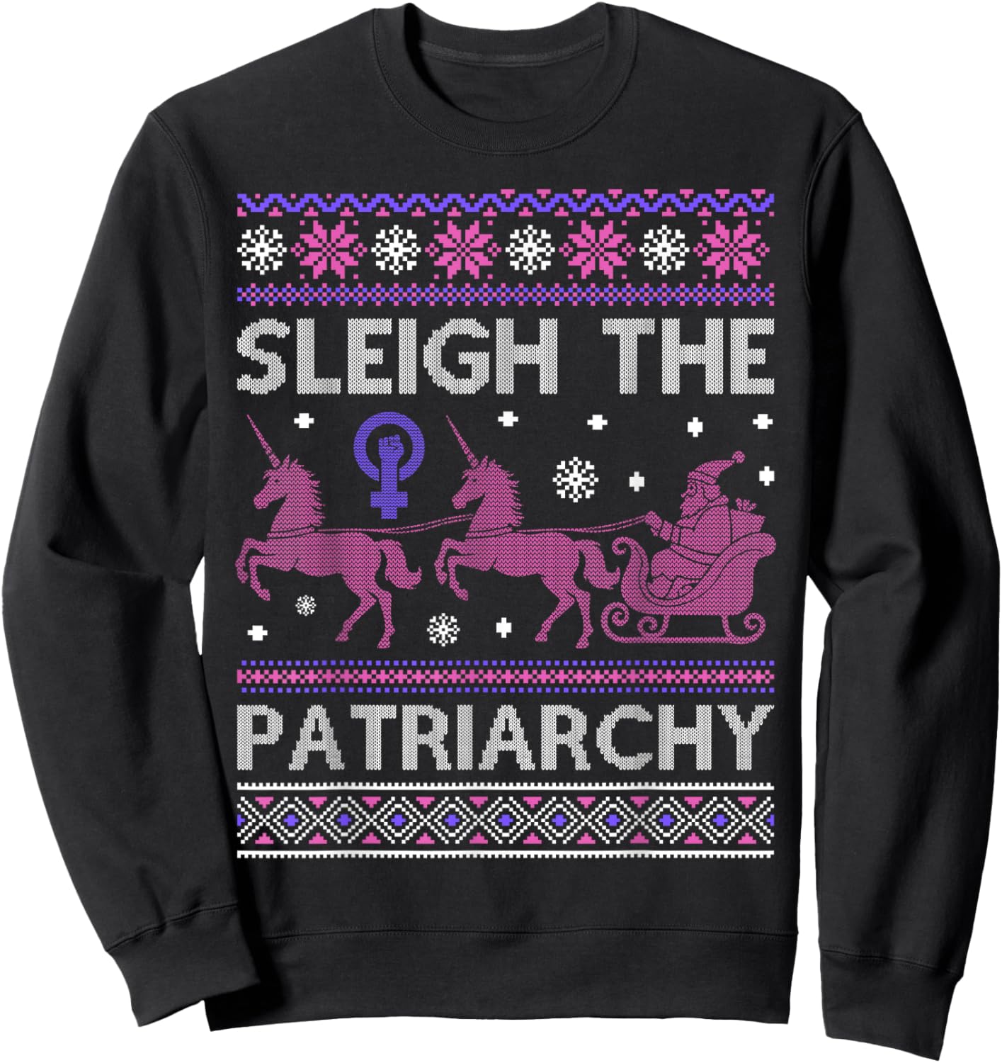 Sleigh The Patriarchy Feminist Unicorn Sweatshirt - Sweatshirt | Black