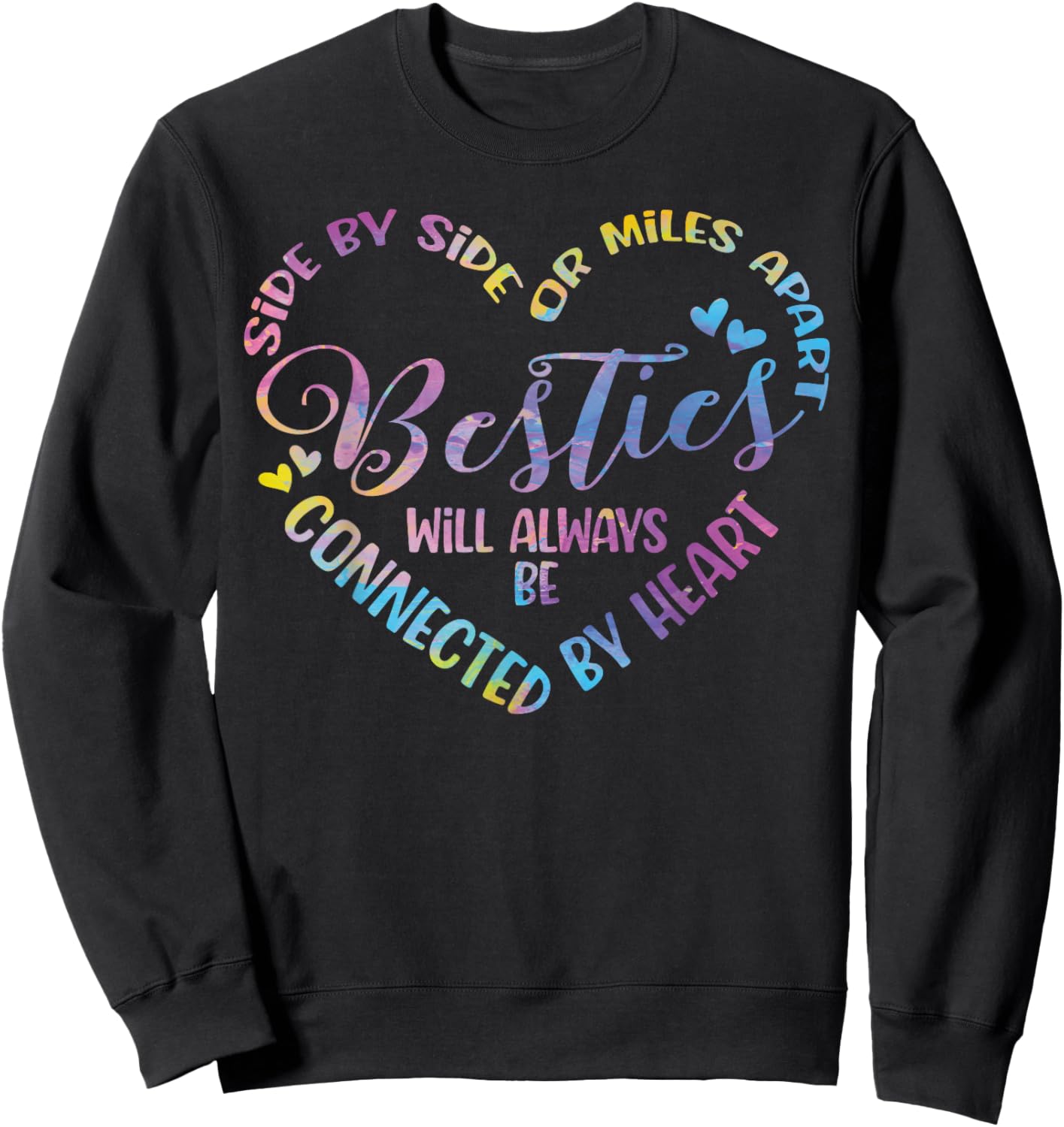 Siblings Side By Side Or Miles Apart Besties Sweatshirt - Sweatshirt | Black