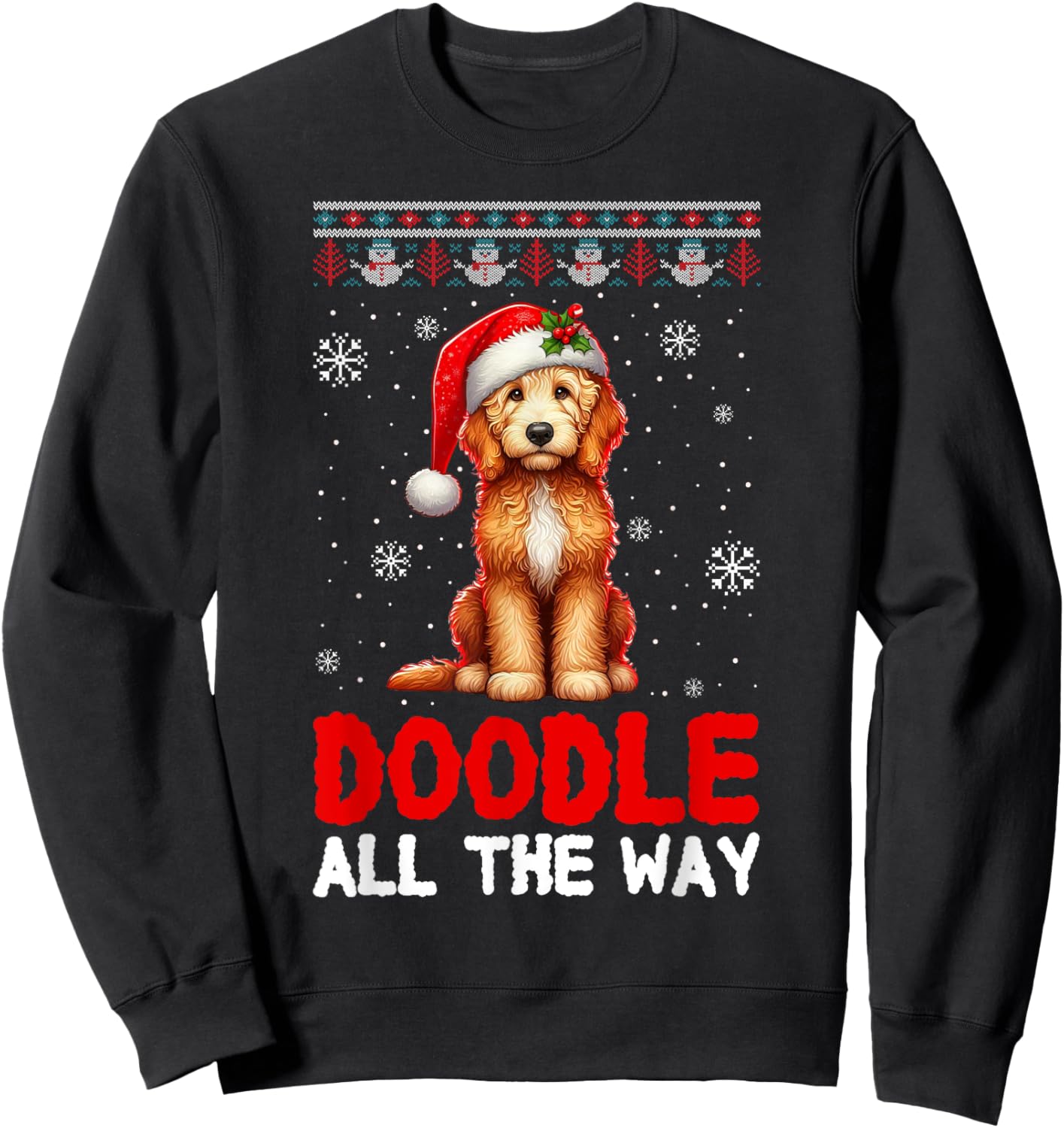 Doodle All The Way Funny Goldendoodle Santa Hat Christmas Sweatshirt - Sweatshirt | Black