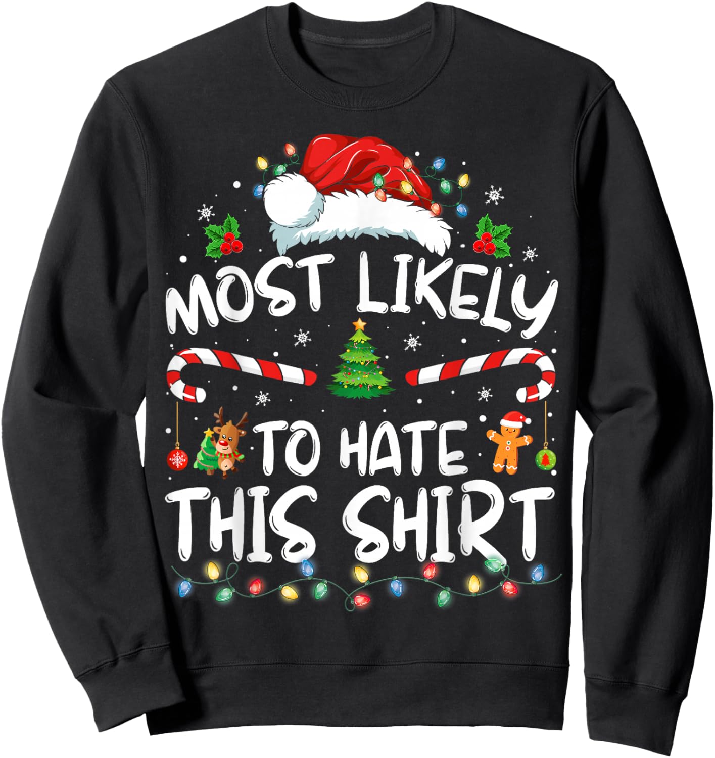 Most Likely To Hate This Shirt Family Christmas Pajamas Sweatshirt - Sweatshirt | Black